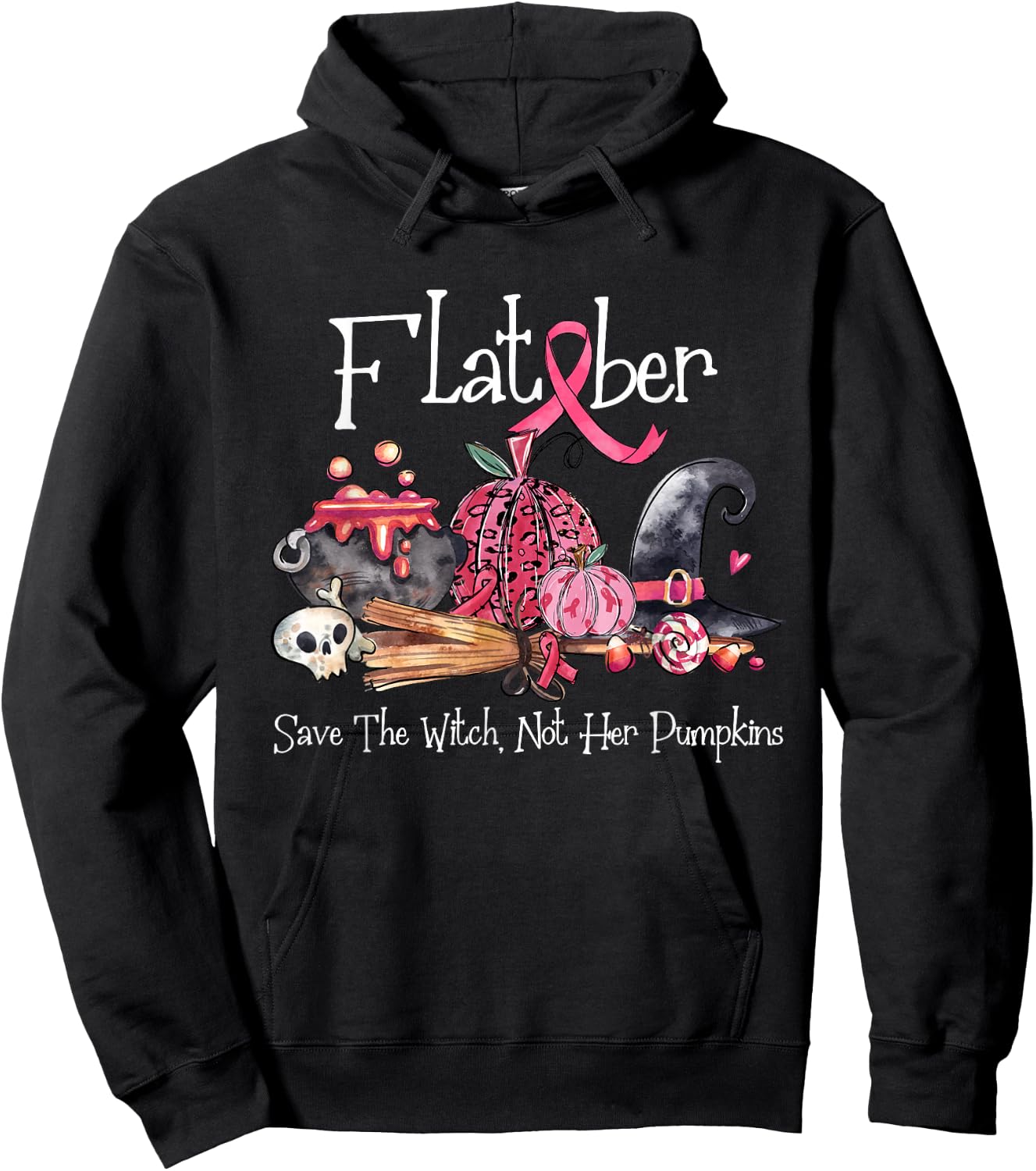 Flat Ber Save The Witch Not Her Pumpkins Breast Cancer Hoodie - Hoodie | Black