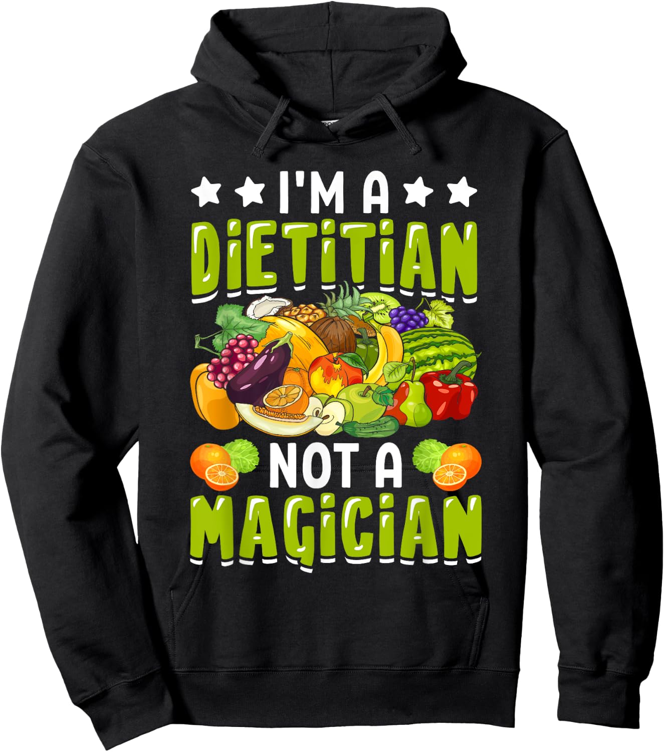 I'm a Dietitian Not a Magician Funny Dietitian Nutritionist Hoodie - Hoodie | Black
