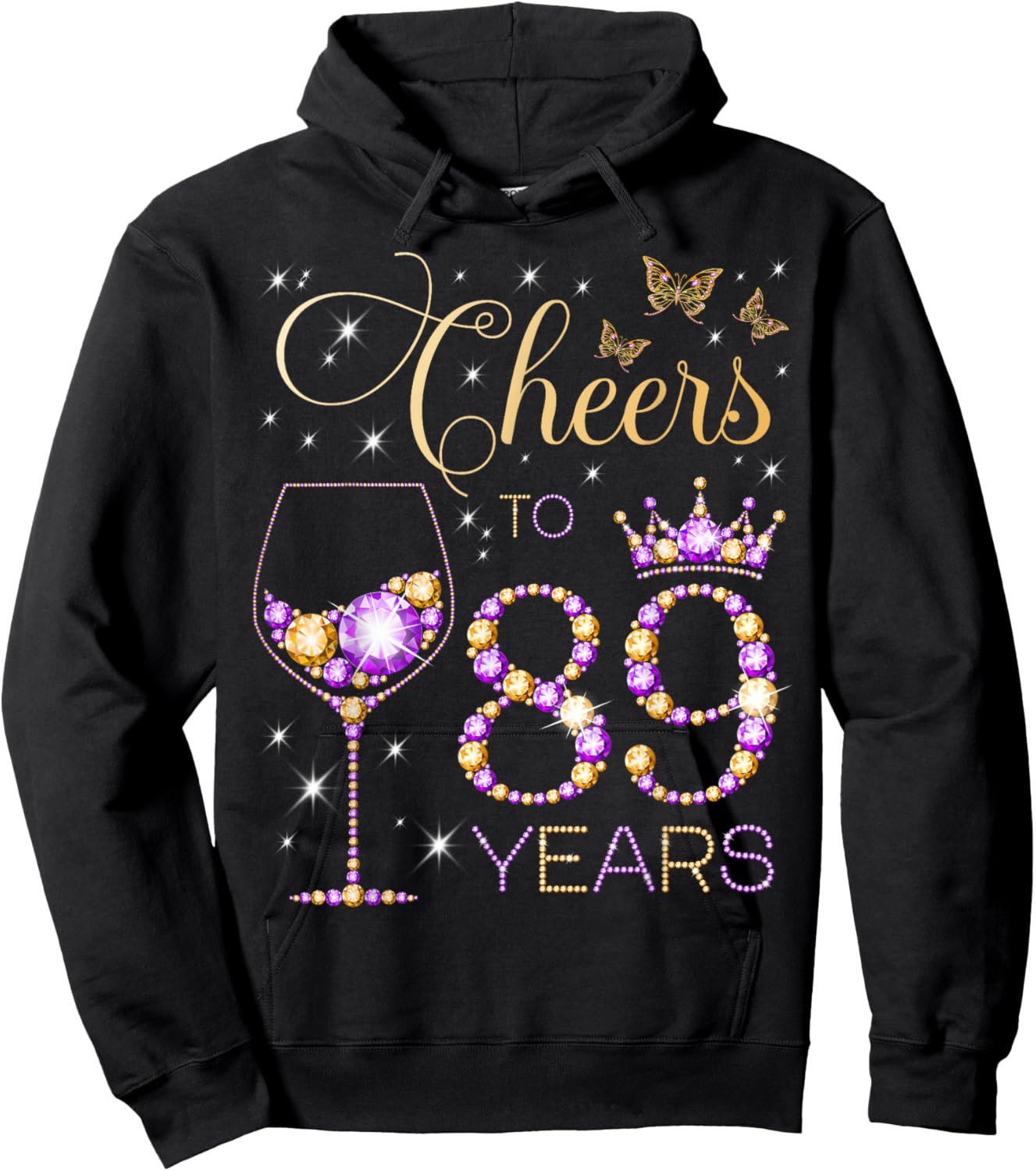 Cheers to 89 Years Old 89th Birthday Party Women 89th Bday Hoodie - Hoodie | Black
