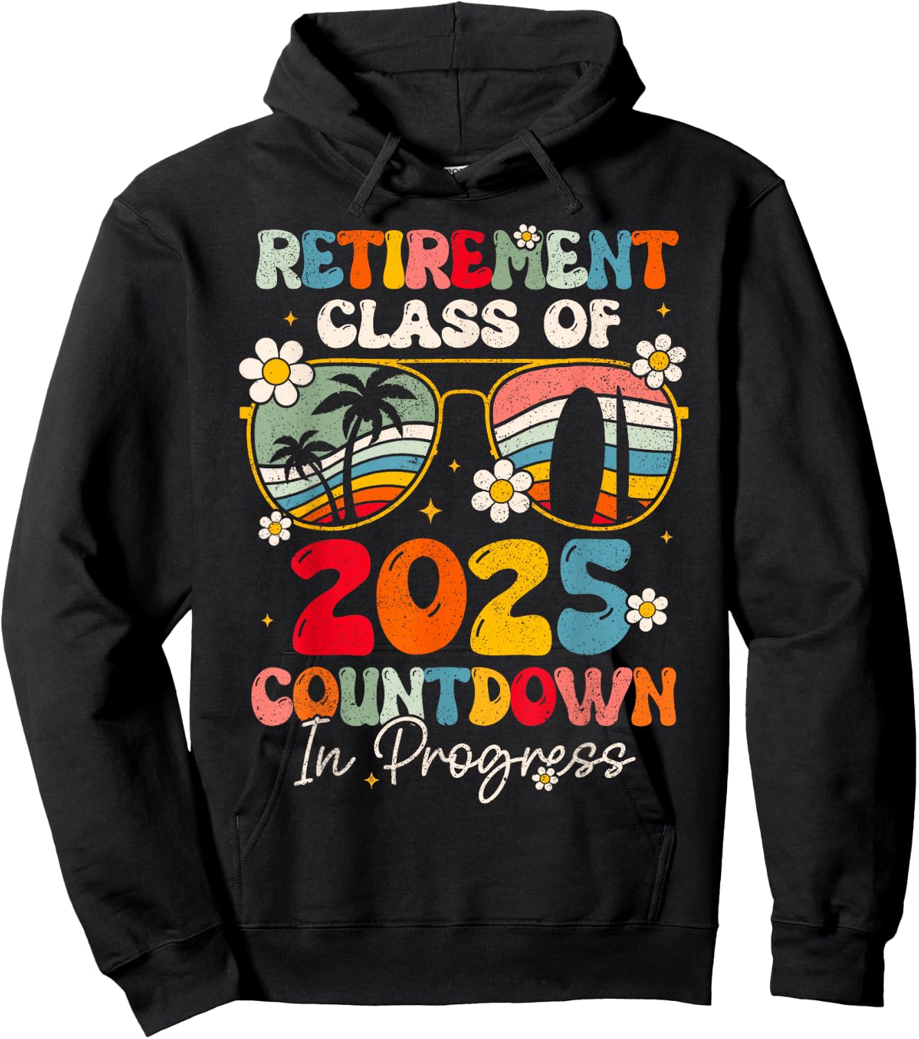 Groovy Retirement Class Of 2025 Countdown In Progress Hoodie - Hoodie | Black