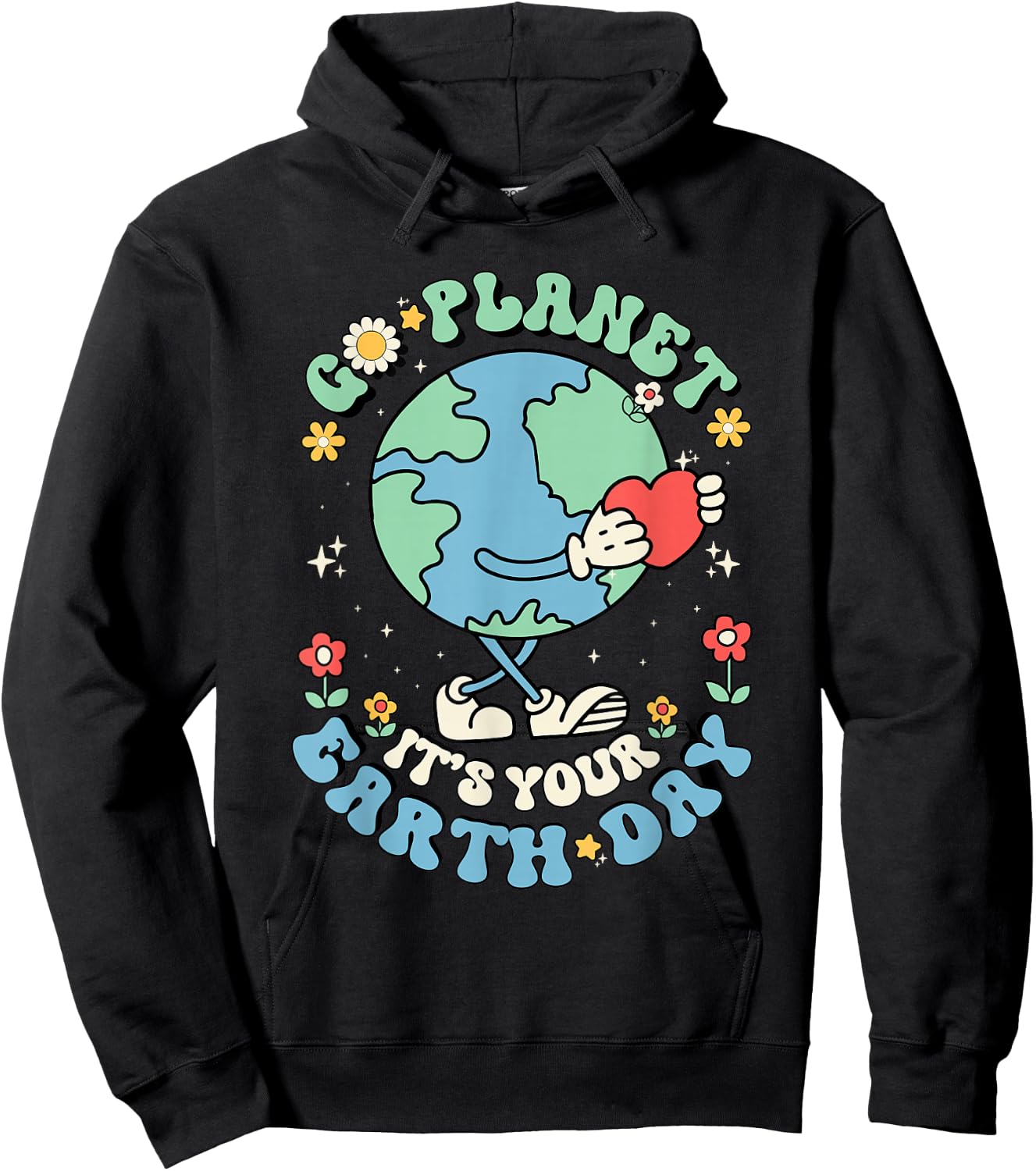 Cute Go Planet Its Your Earth Day 2026 Teacher Kids Groovy Hoodie - Hoodie | Black