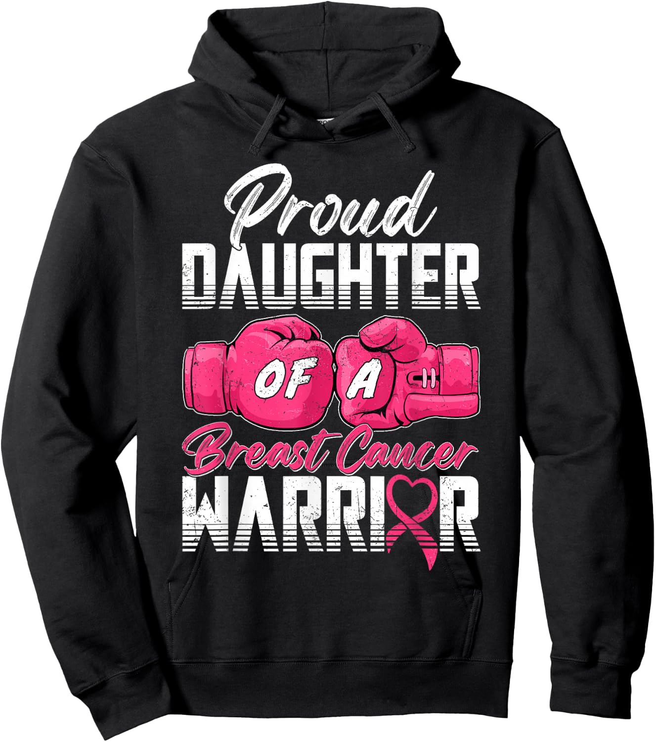 Proud Daughter Of A Breast Cancer Warrior Cancer Survivor Hoodie - Hoodie | Black