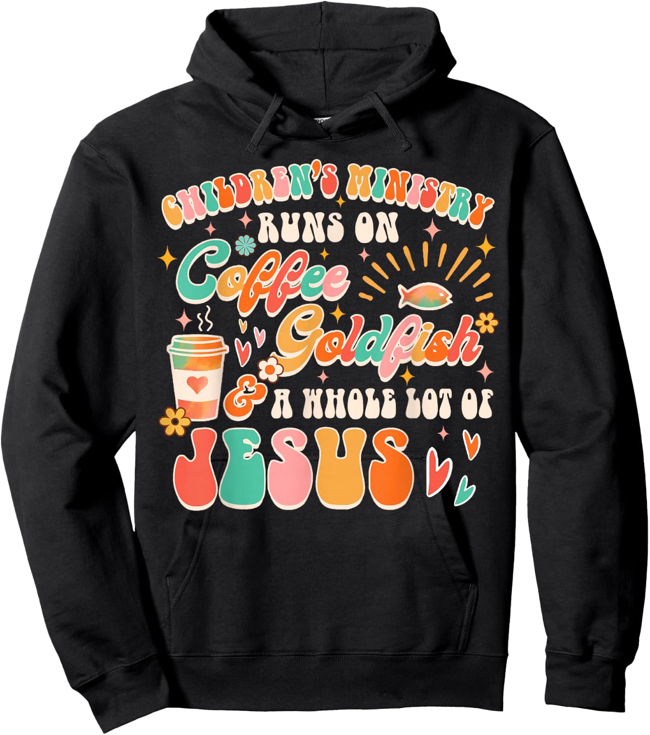 Children's Ministry Runs On Coffee & A Whole Lot Of Jesus Hoodie - Hoodie | Black