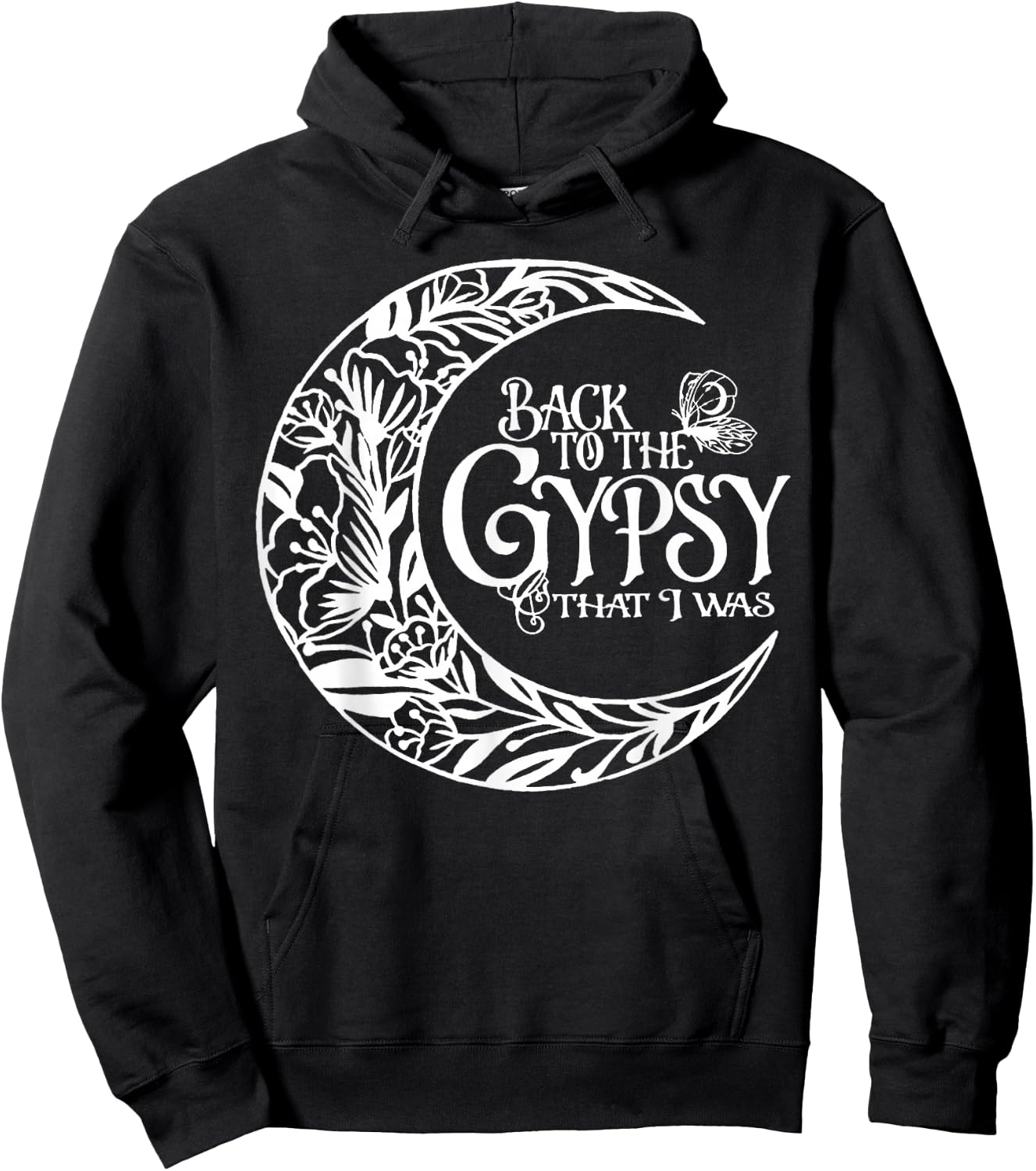 Back To The Gypsy That I Was Hoodie - Hoodie | Black