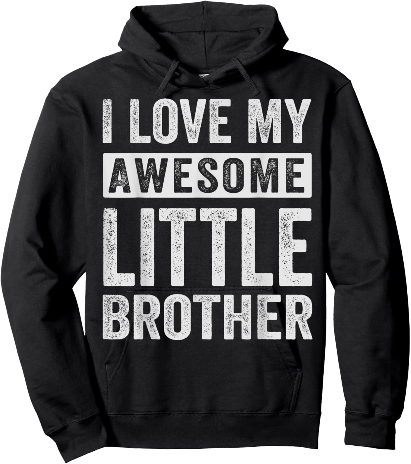 I Love My Awesome Little Brother Hoodie - Hoodie | Black