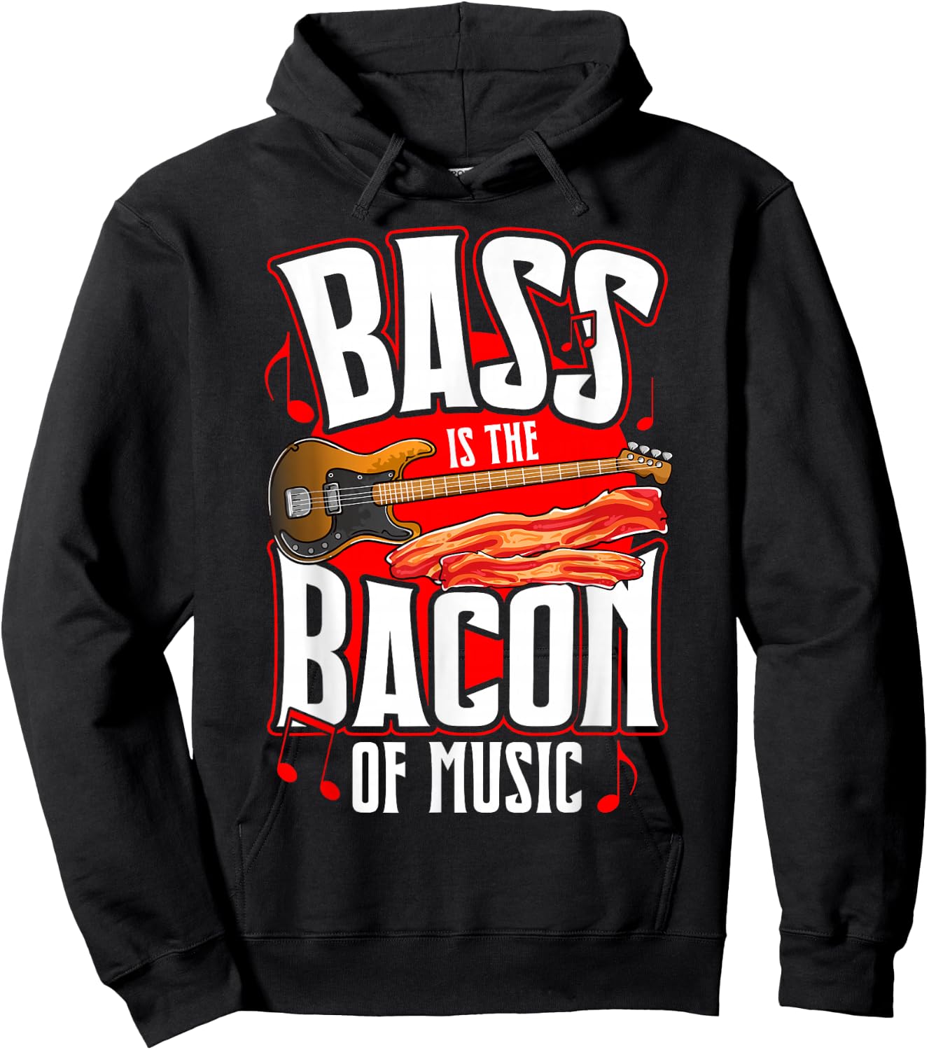 Bass Is the Bacon of Music Bacon Lover Bass Guitar Player Hoodie - Hoodie | Black