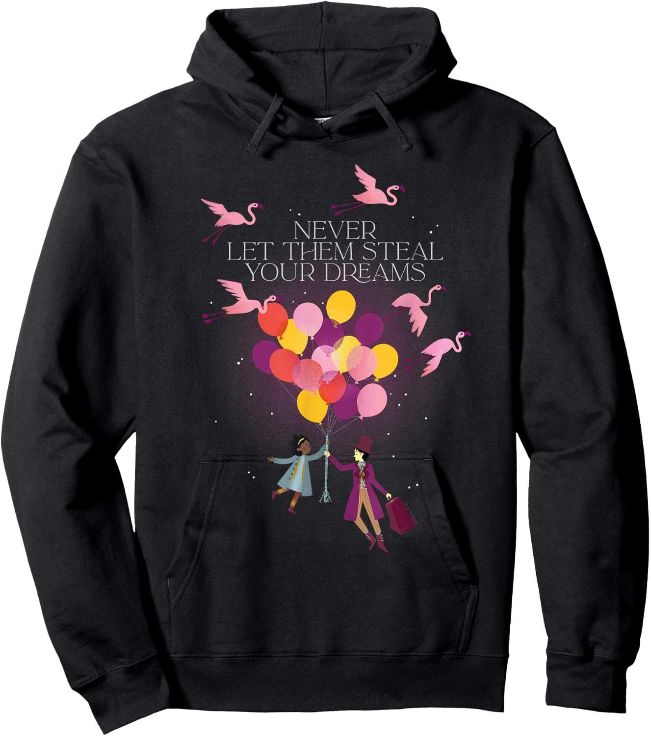 Wonka Never Let Them Steal Your Dreams Hoodie - Hoodie | Black