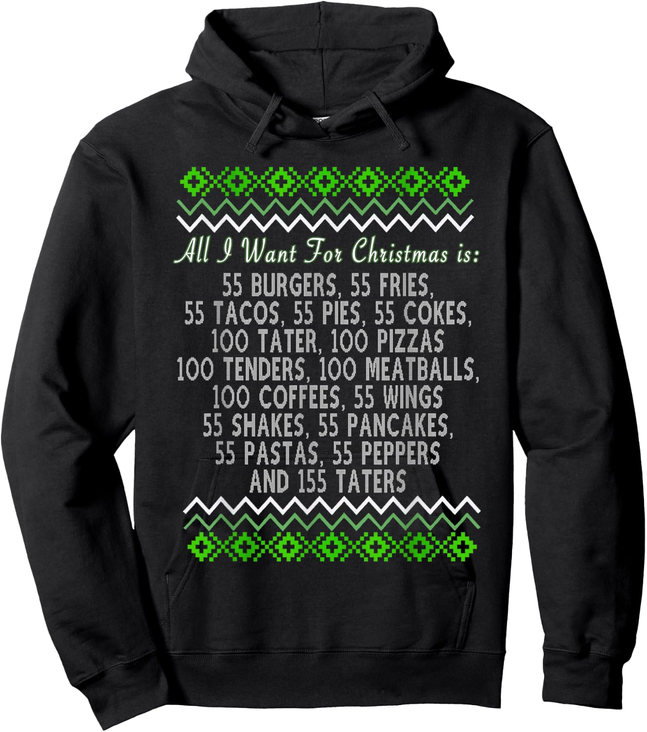 All I Want For Christmas 55 Burgers 55 Fries 55 Tacos 55 Hoodie - Hoodie | Black