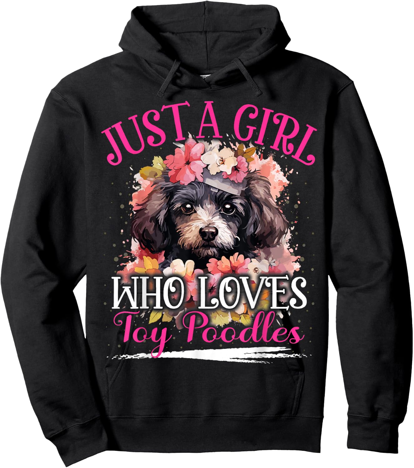 Just A Girl Who Loves Toy Poodles Dog Girls Hoodie - Hoodie | Black