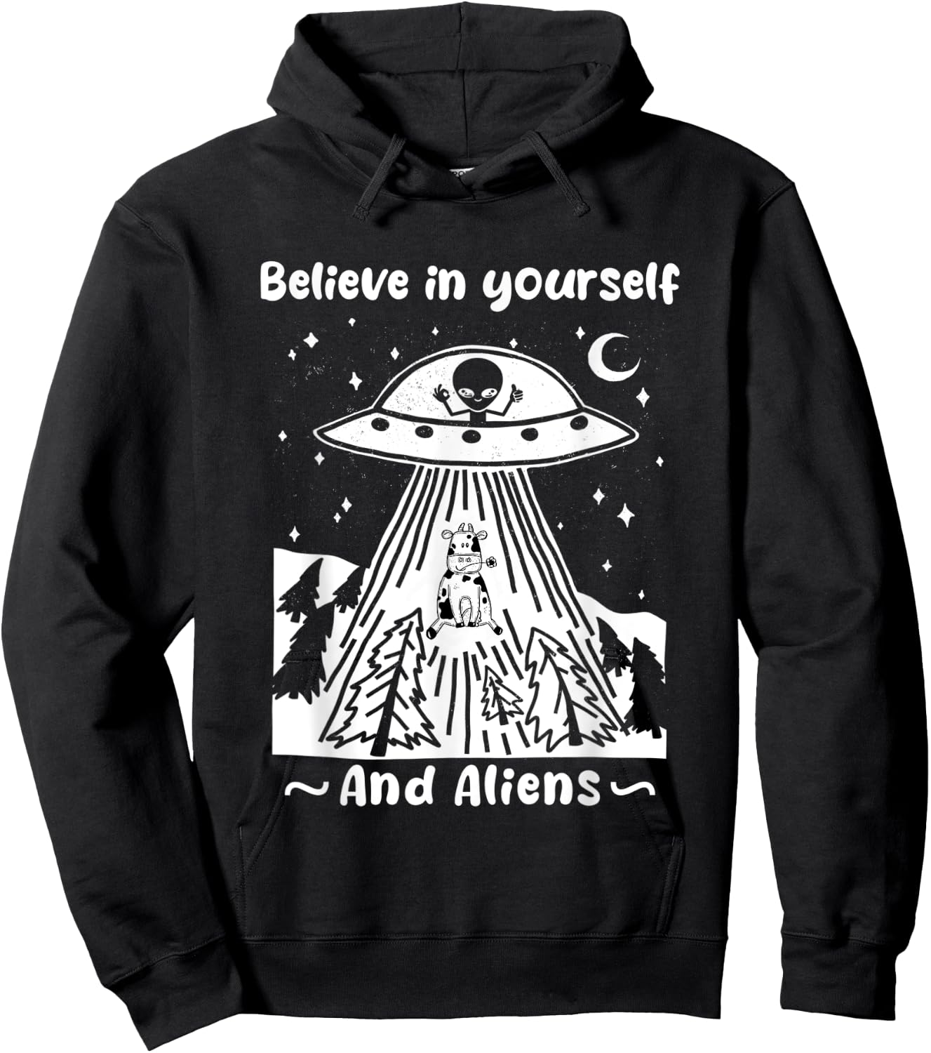 Believe In Yourself And Aliens Funny Alien Abduction Cow Hoodie - Hoodie | Black