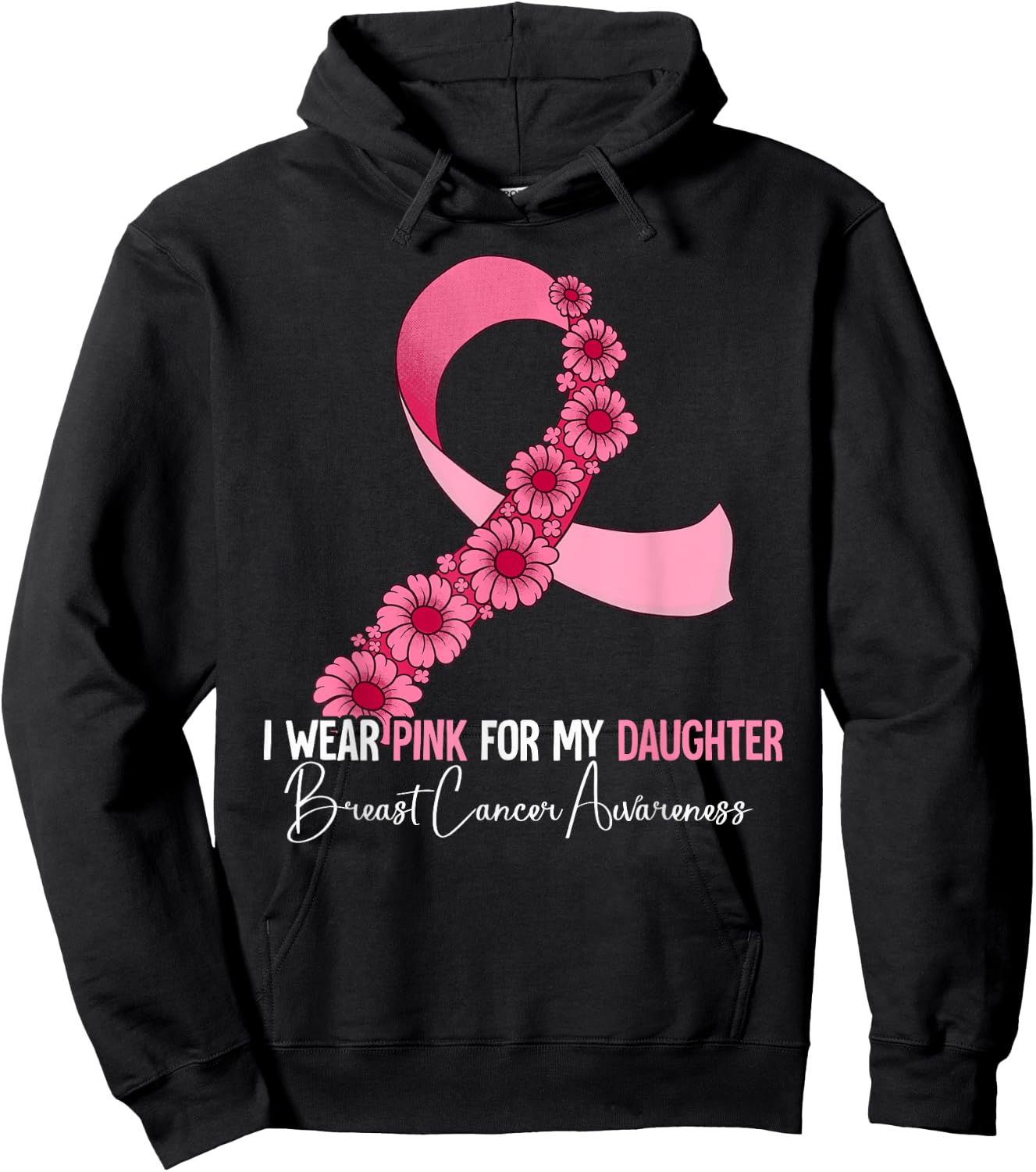 I Wear Pink For My Daughter Breast Cancer Awareness Hoodie - Hoodie | Black