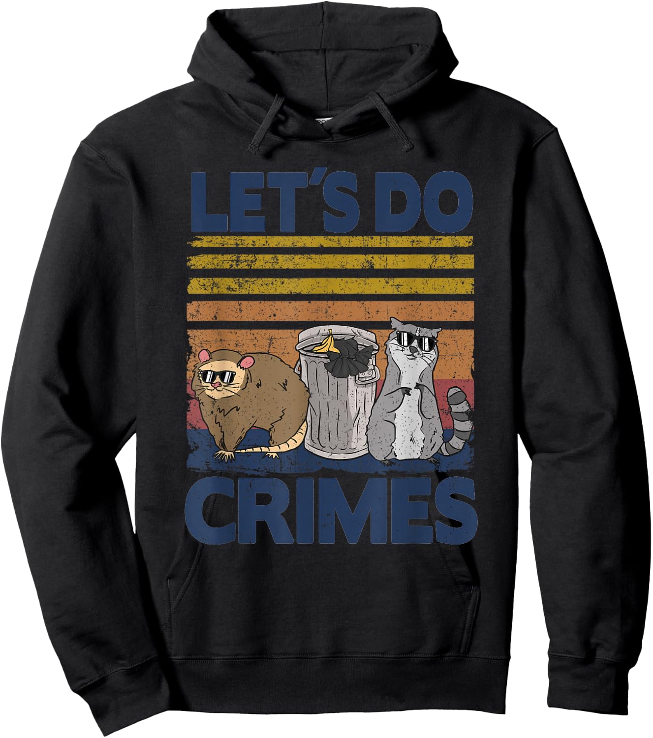 Let's Do Crimes Trash Gang Possum Raccoon Opossum Hoodie - Hoodie | Black