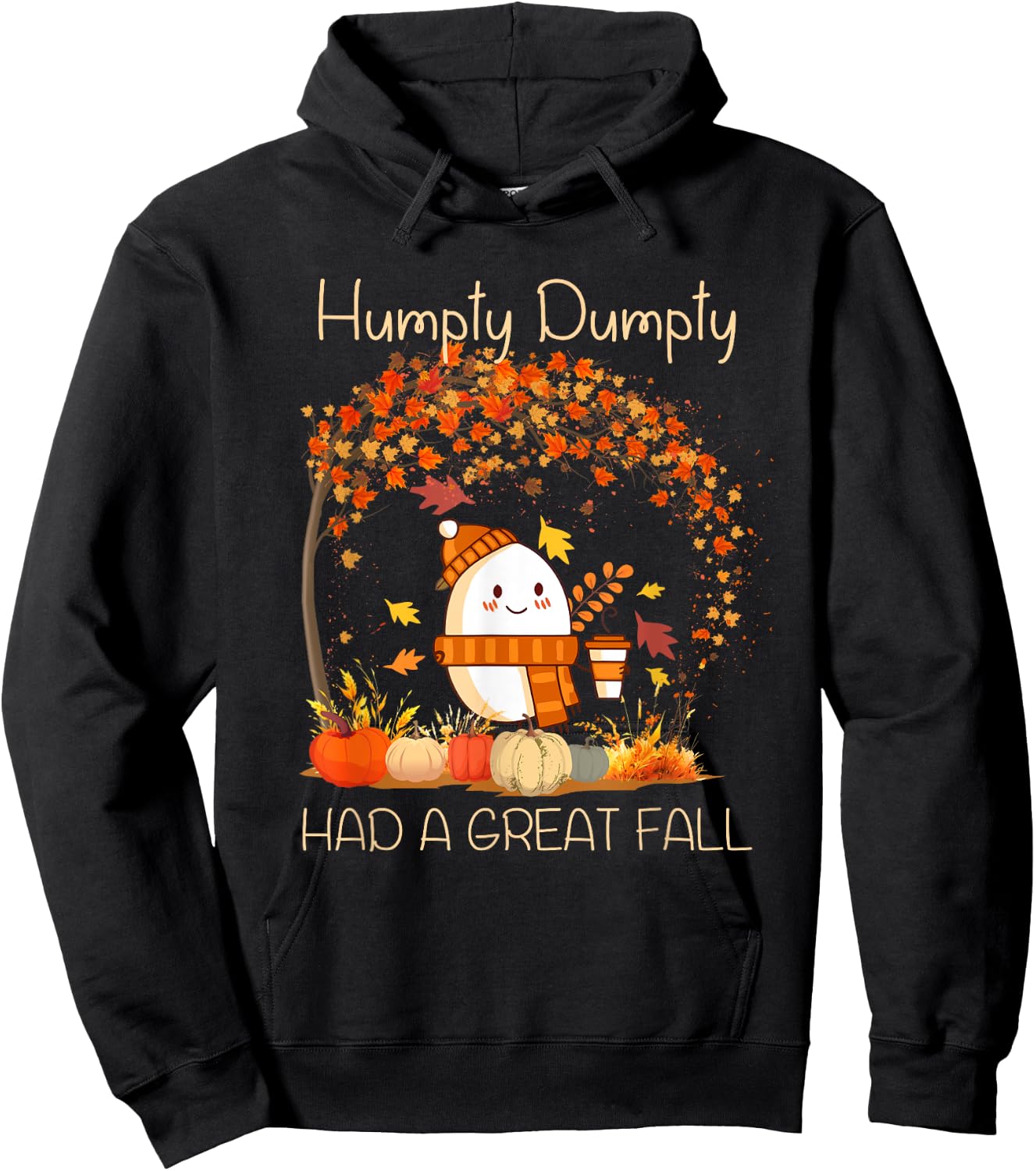 Humpty Dumpty Had A Great Fall Thanksgiving Autumn Halloween Hoodie - Hoodie | Black