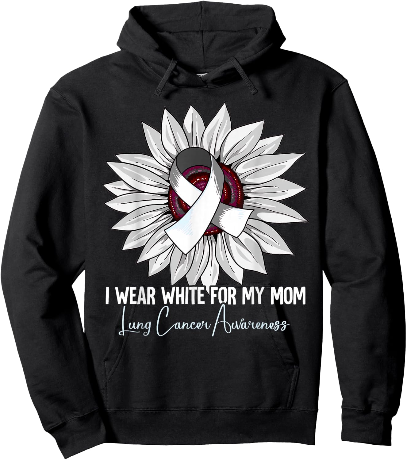 I Wear White For My Mom Lung Cancer Awareness Hoodie - Hoodie | Black