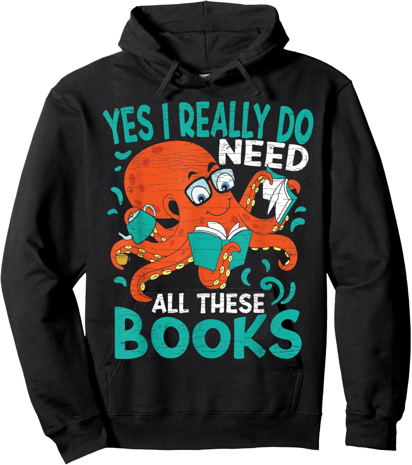 Yes I Really Do Need All These Books Reading Hoodie - Hoodie | Black