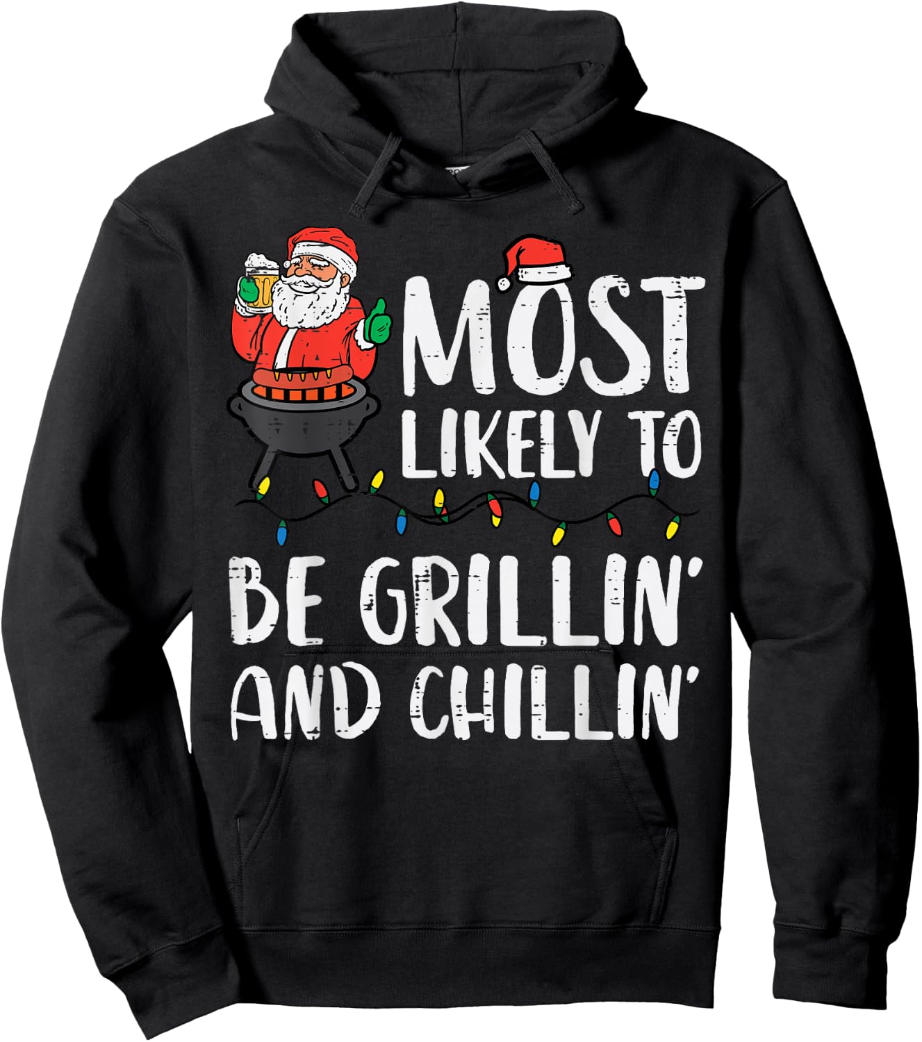 Christmas Most Likely To Be Grillin And Chillin Xmas Dad Men Hoodie - Hoodie | Black