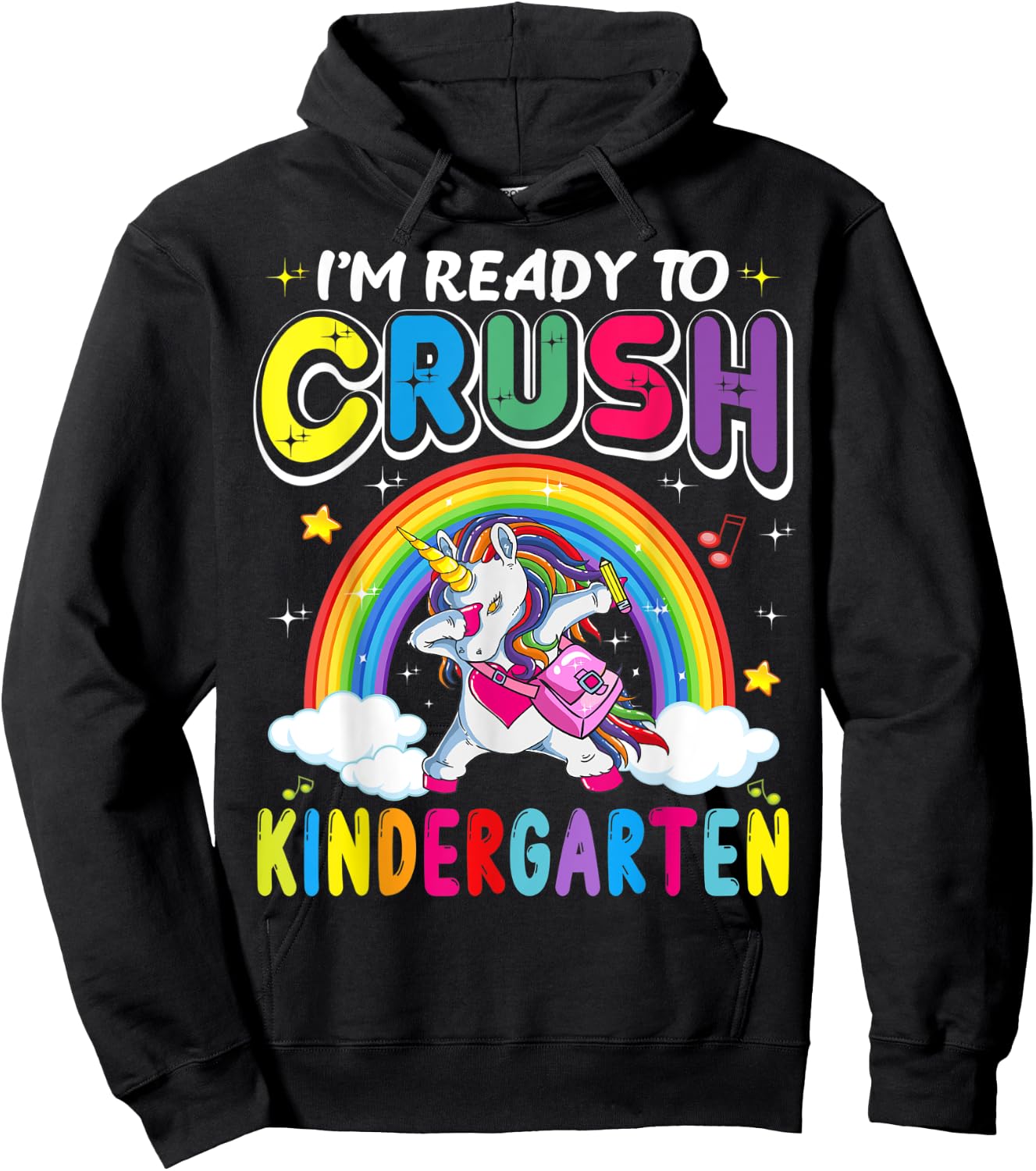 I'm Ready To Crush Kindergarten Unicorn Girls Back To School Hoodie - Hoodie | Black