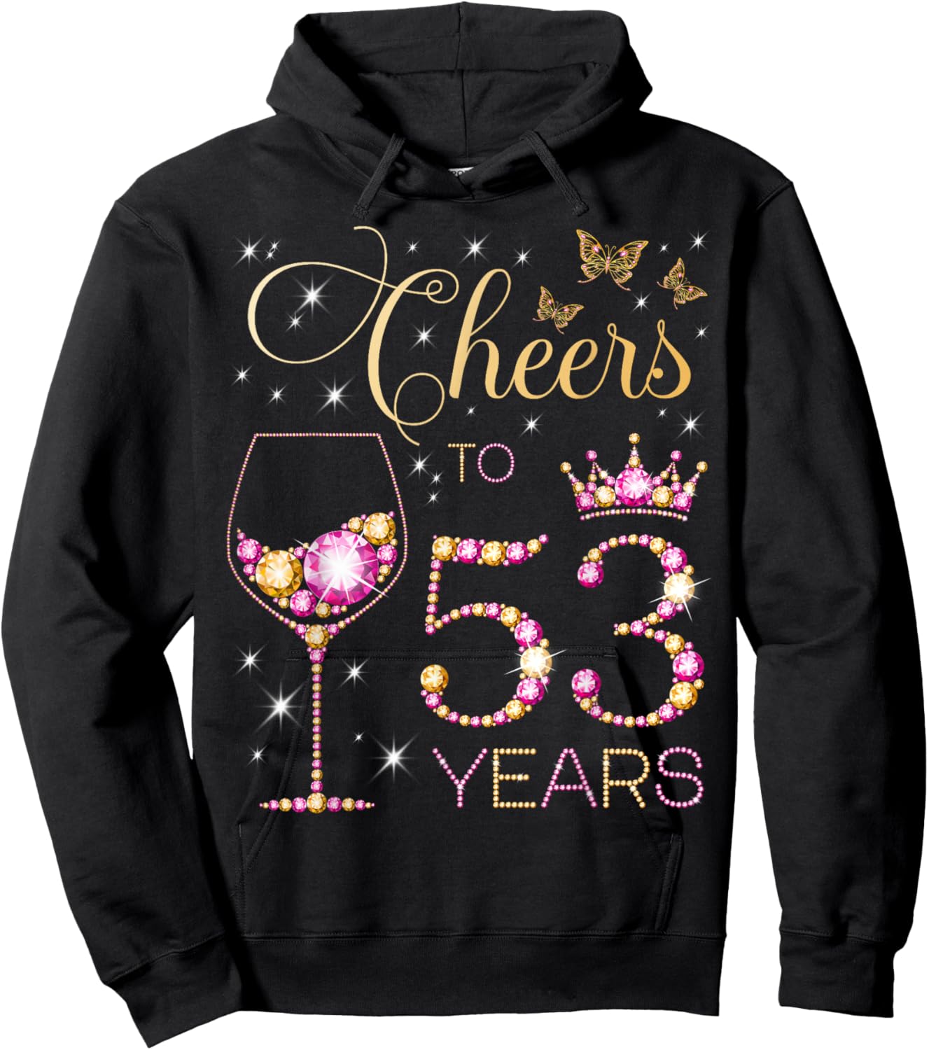 Cheers to 53 Years Old 53rd Birthday Party Women 53rd Bday Hoodie - Hoodie | Black