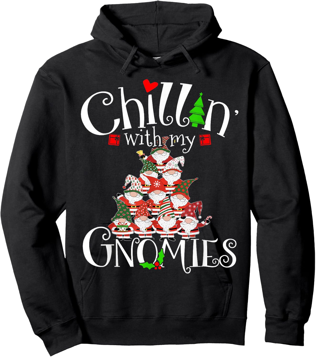 Chillin With My Gnomies, Merry Christmas Tree Gnomes Garden Hoodie - Hoodie | Black