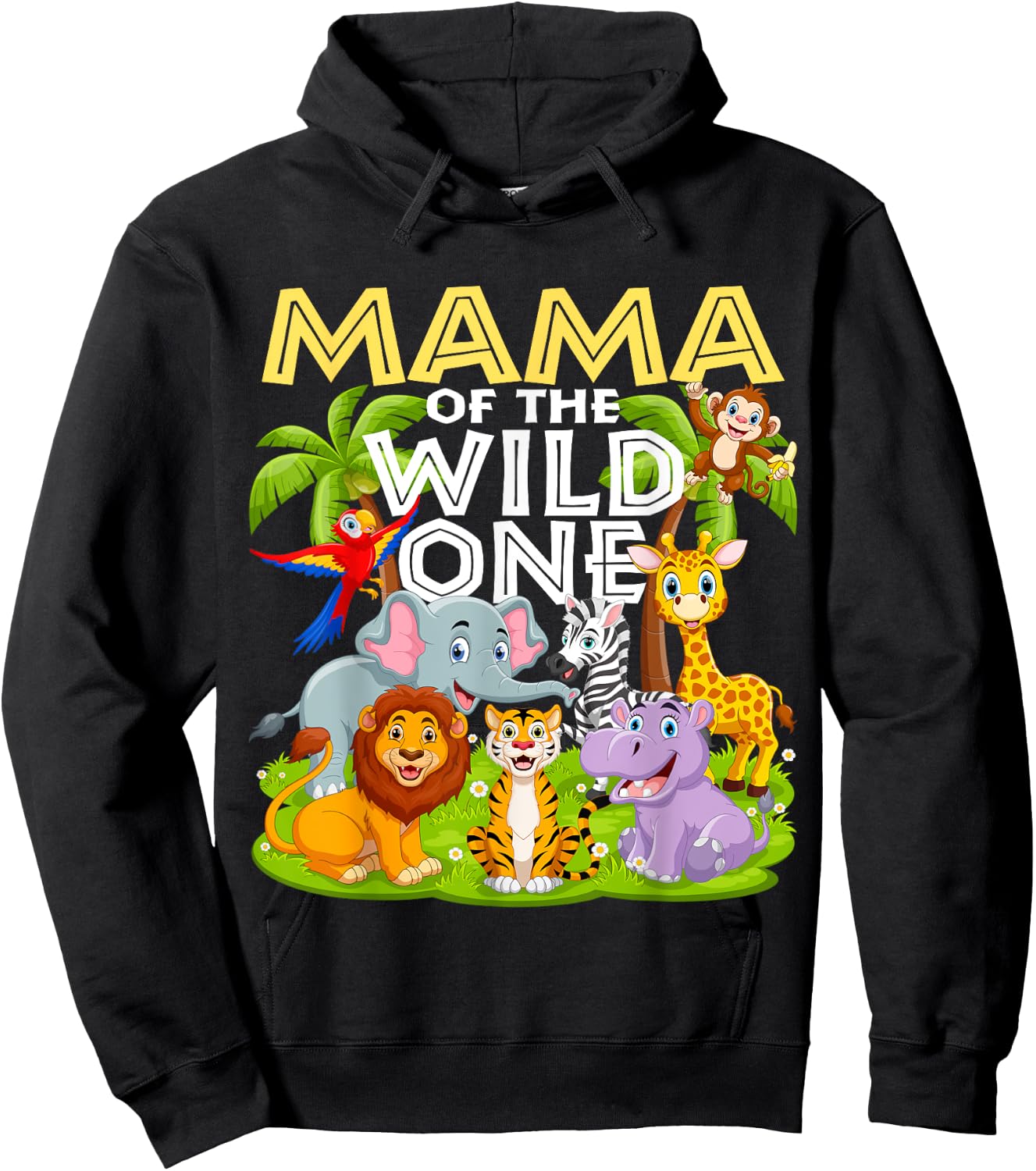 Mama Of The Wild One 1st Birthday Zoo Animal Safari Jungle Hoodie - Hoodie | Black
