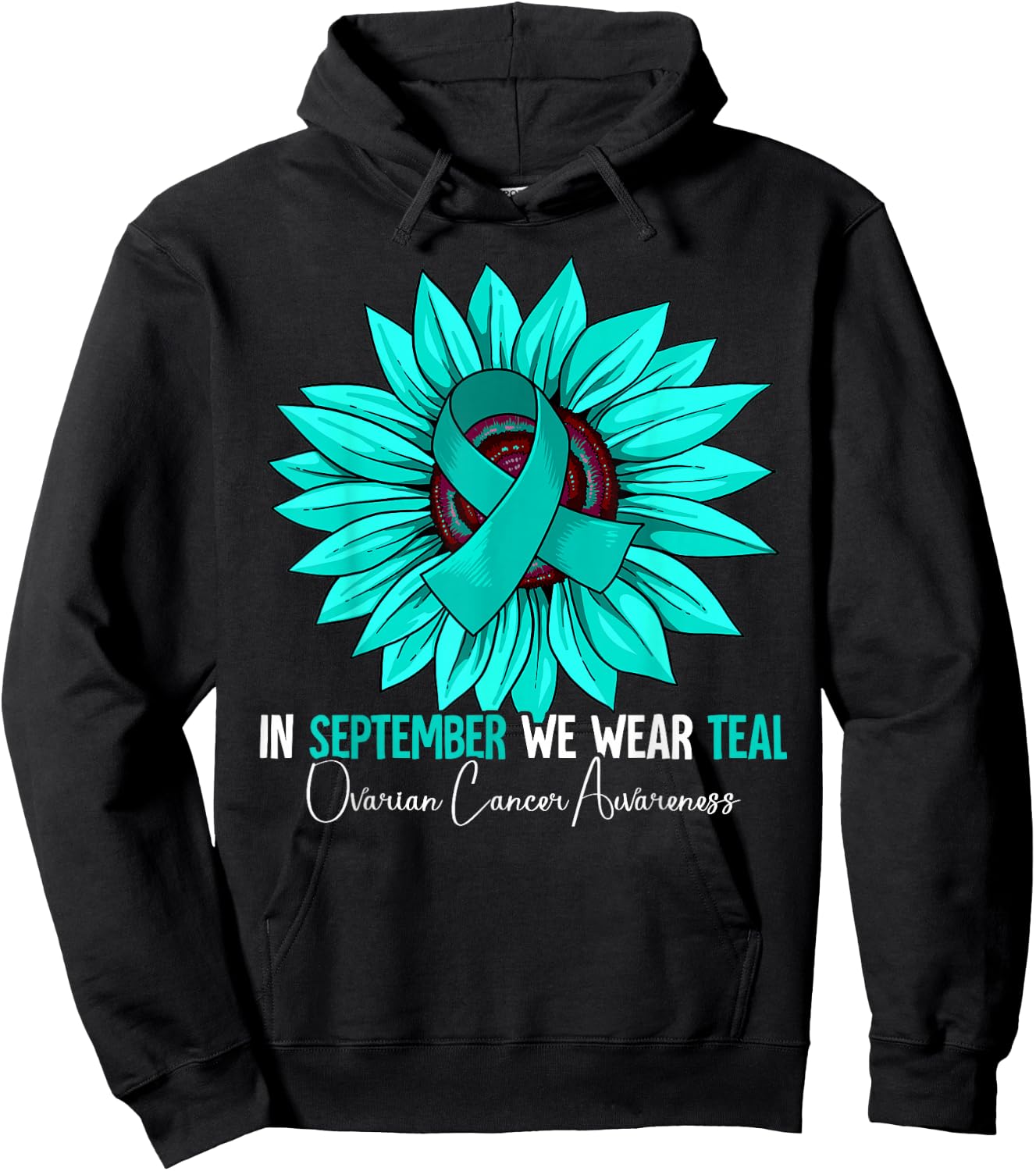 In September We Wear Teal Ovarian Cancer Awareness Hoodie - Hoodie | Black