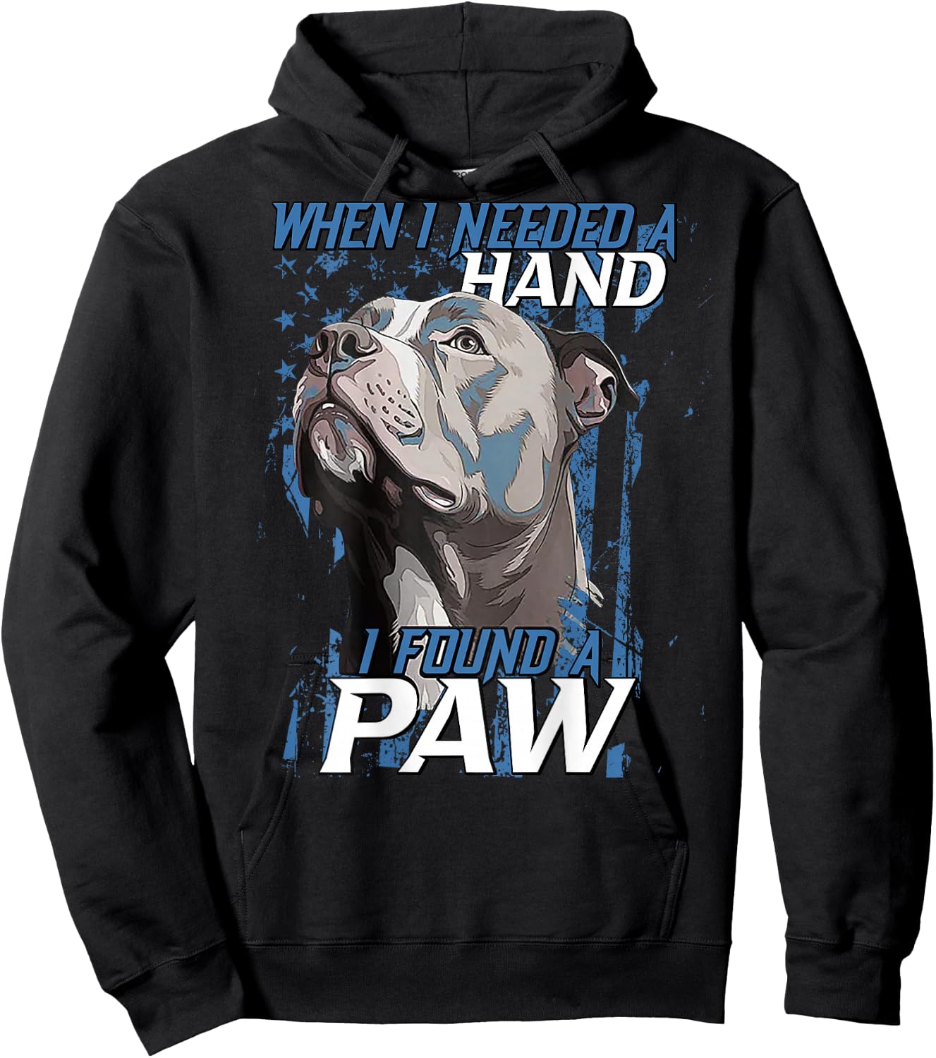 When I Need A Hand I Found Paw Pitbull (on back) Hoodie - Hoodie | Black