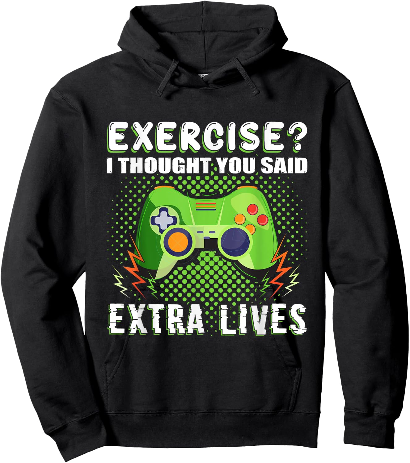 Gaming Funny Exercise I Thought You Said Extra Lives Hoodie - Hoodie | Black