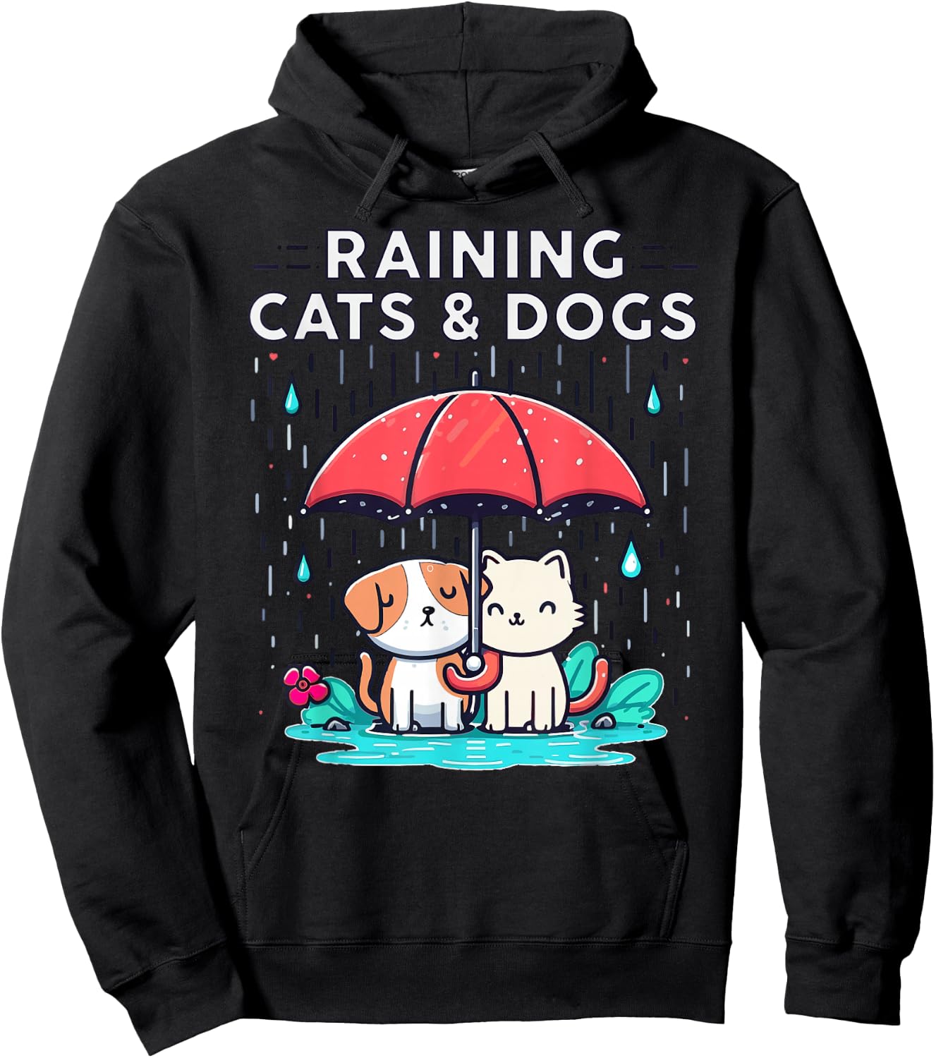 Raining Cats and Dogs Funny Idiom Canine Feline Puppy Kitty Hoodie - Hoodie | Black