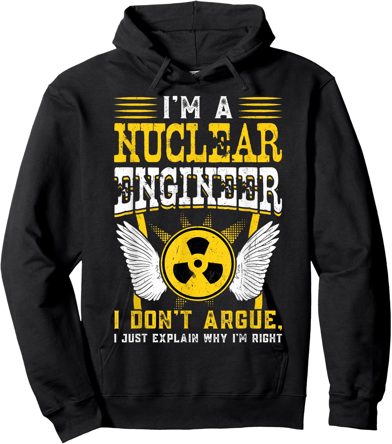Nuclear Engineer & Nuclear Plant Shirts and Gifts I'm A Nuclear Engineer - Black, Small, -Adults, Short Sleeve, , Modern Nuclear Radiation, Polyester 100% Hoodie - Hoodie | Black
