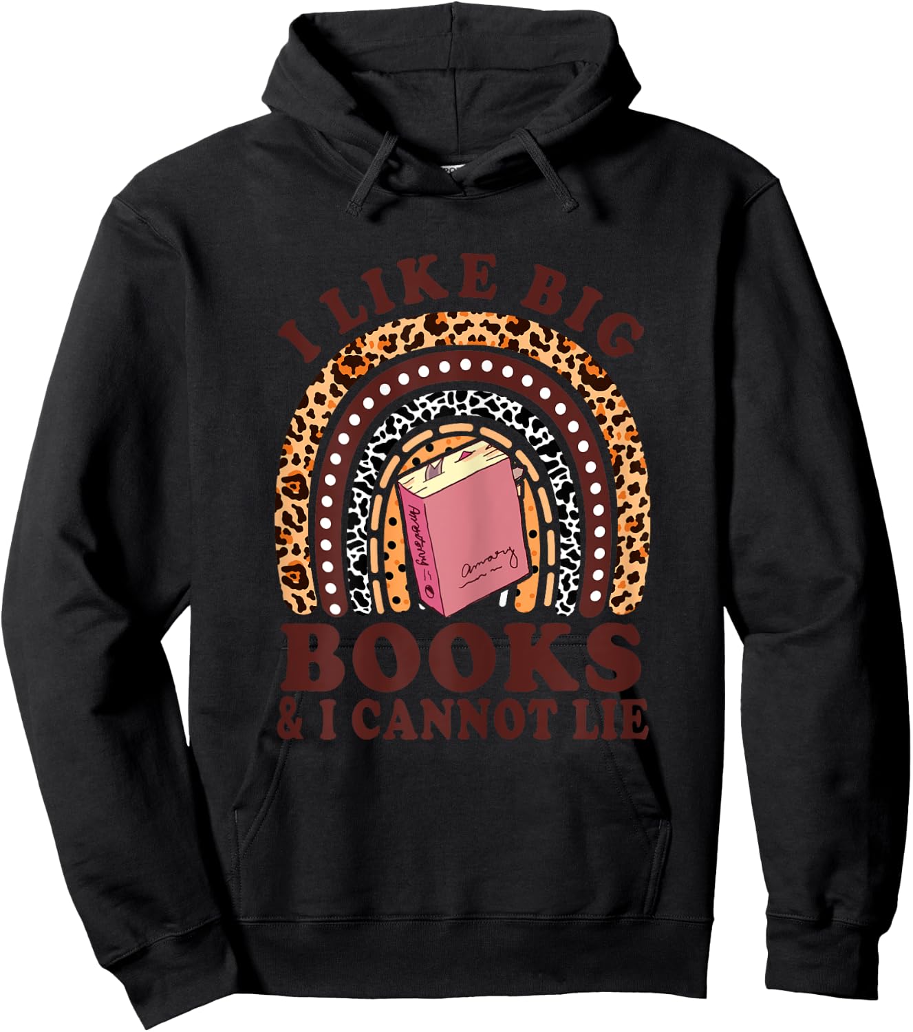 Teacher- I Like Big Books & I Cannot Lie Funny Reading Hoodie - Hoodie | Black