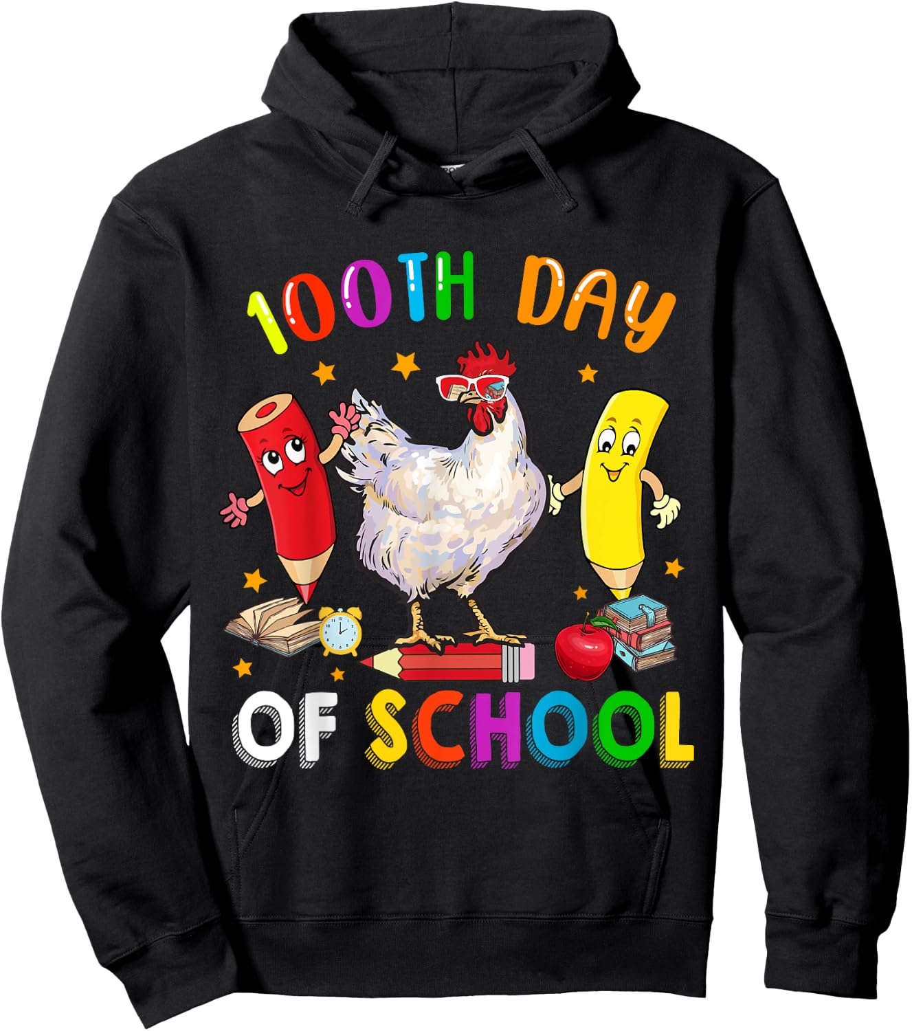 100th Days Of School Funny Chicken Sunglasses With Pencils Hoodie - Hoodie | Black