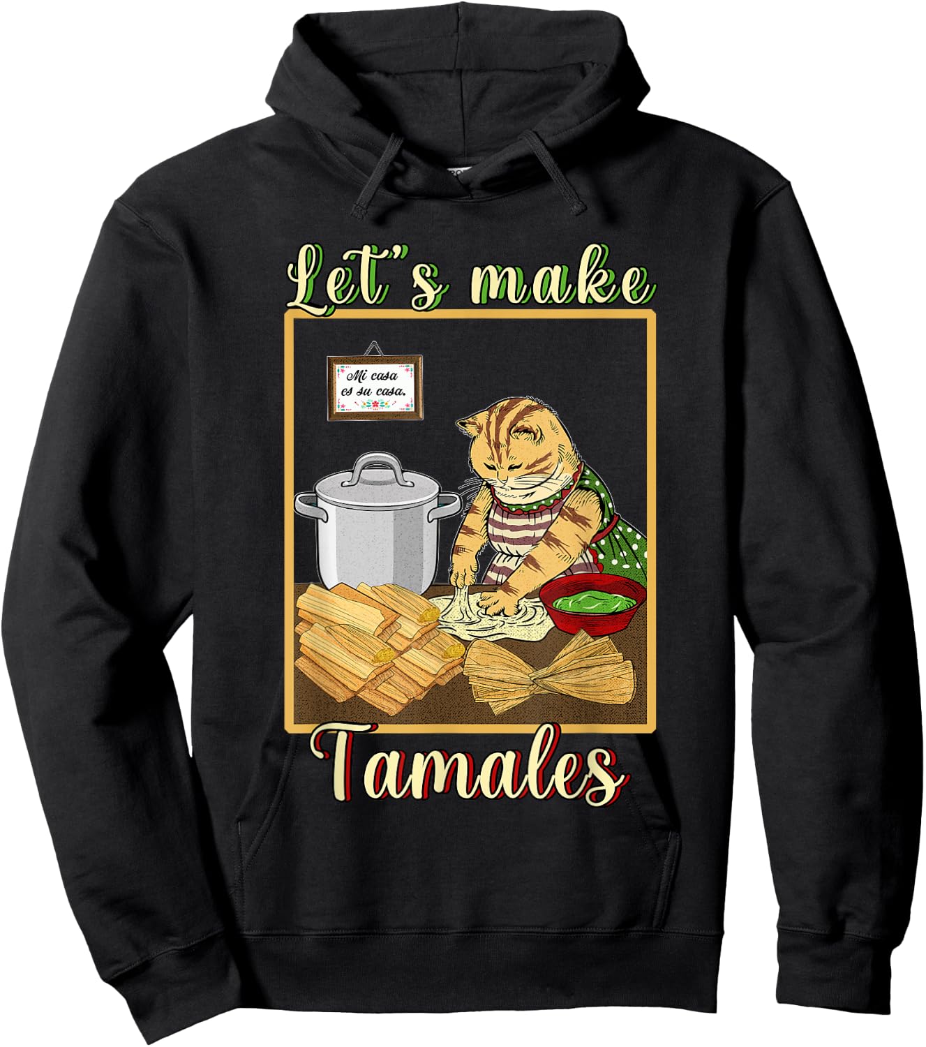 Let's make Tamales Funny Mexican Hoodie - Hoodie | Black