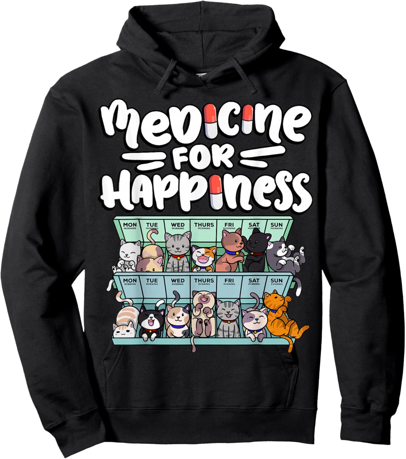 medicine for happiness pill box animals cat breeds kitten Men Women Hoodie - Hoodie | Black