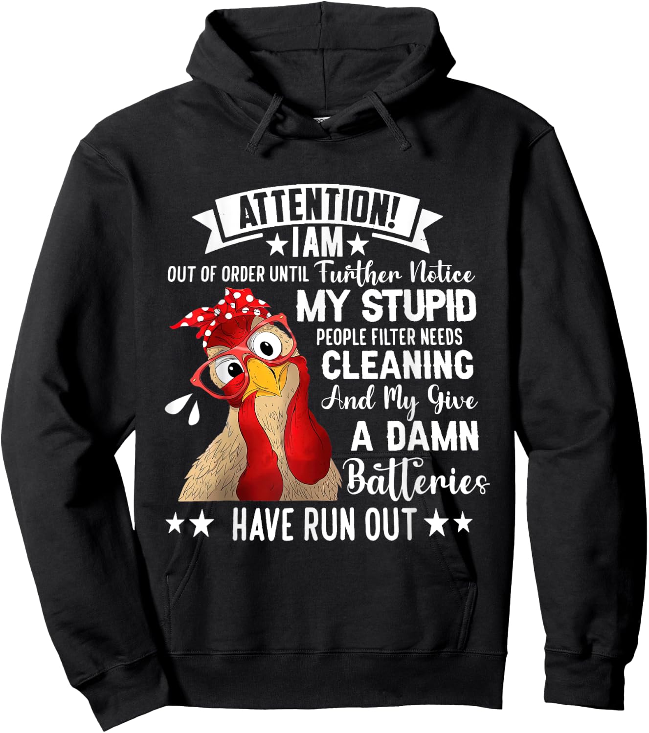 Chicken Attention I Am Out Of Order Until Further Notice Hoodie - Hoodie | Black