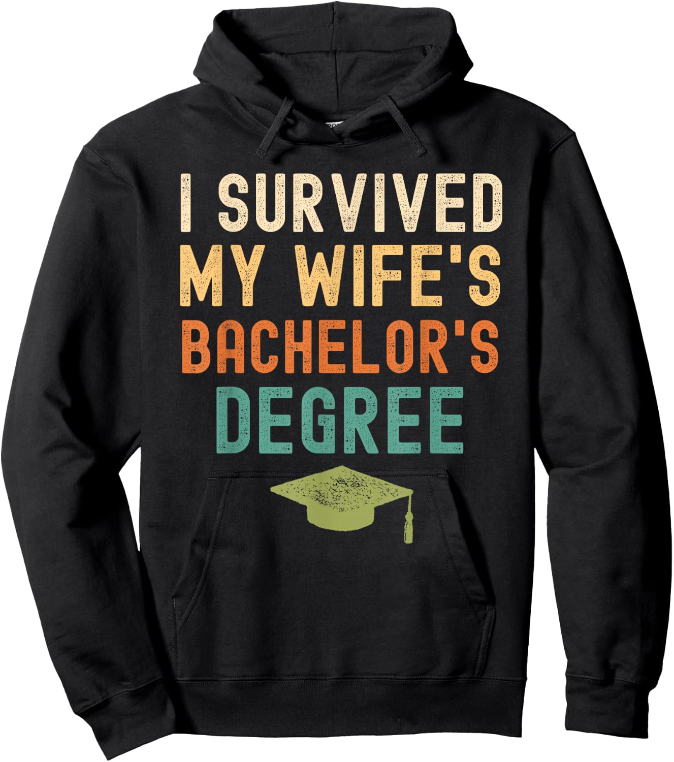 I Survived My wife's bachelor's Degree graduation vintage Hoodie - Hoodie | Black