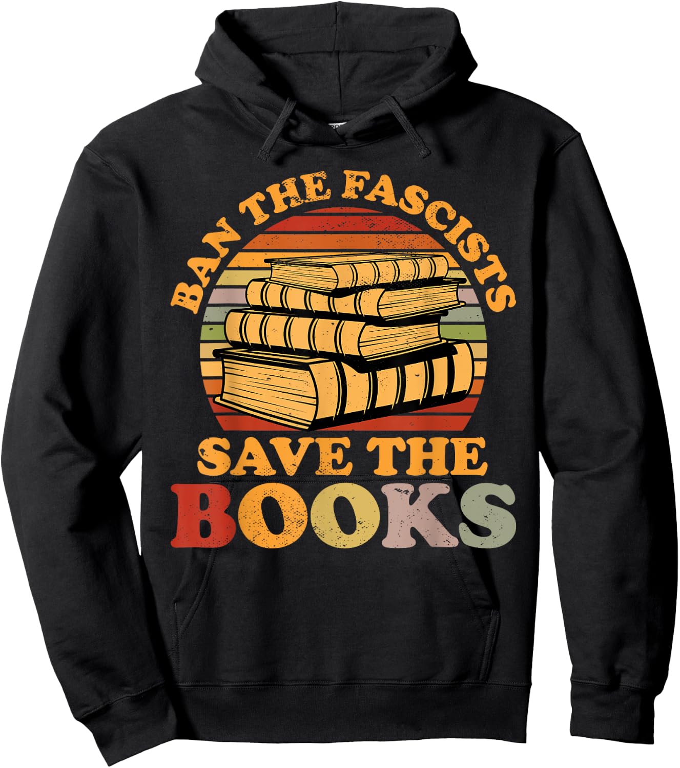 Ban The Fascists Save The Books Funny Book Lover Worm Nerd Hoodie - Hoodie | Black