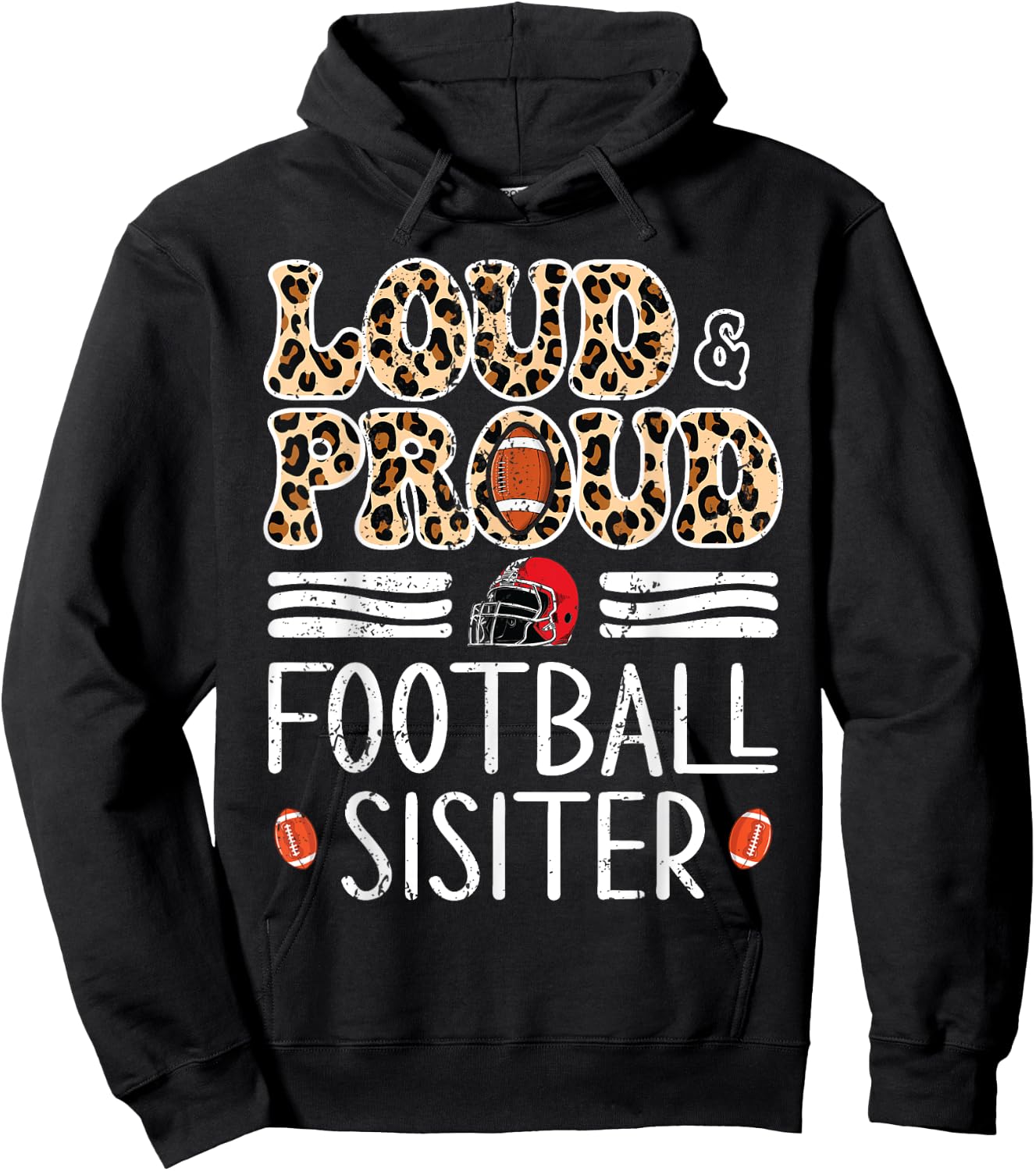 Leopard Loud & Proud American Football Girl Sister Family Hoodie - Hoodie | Black