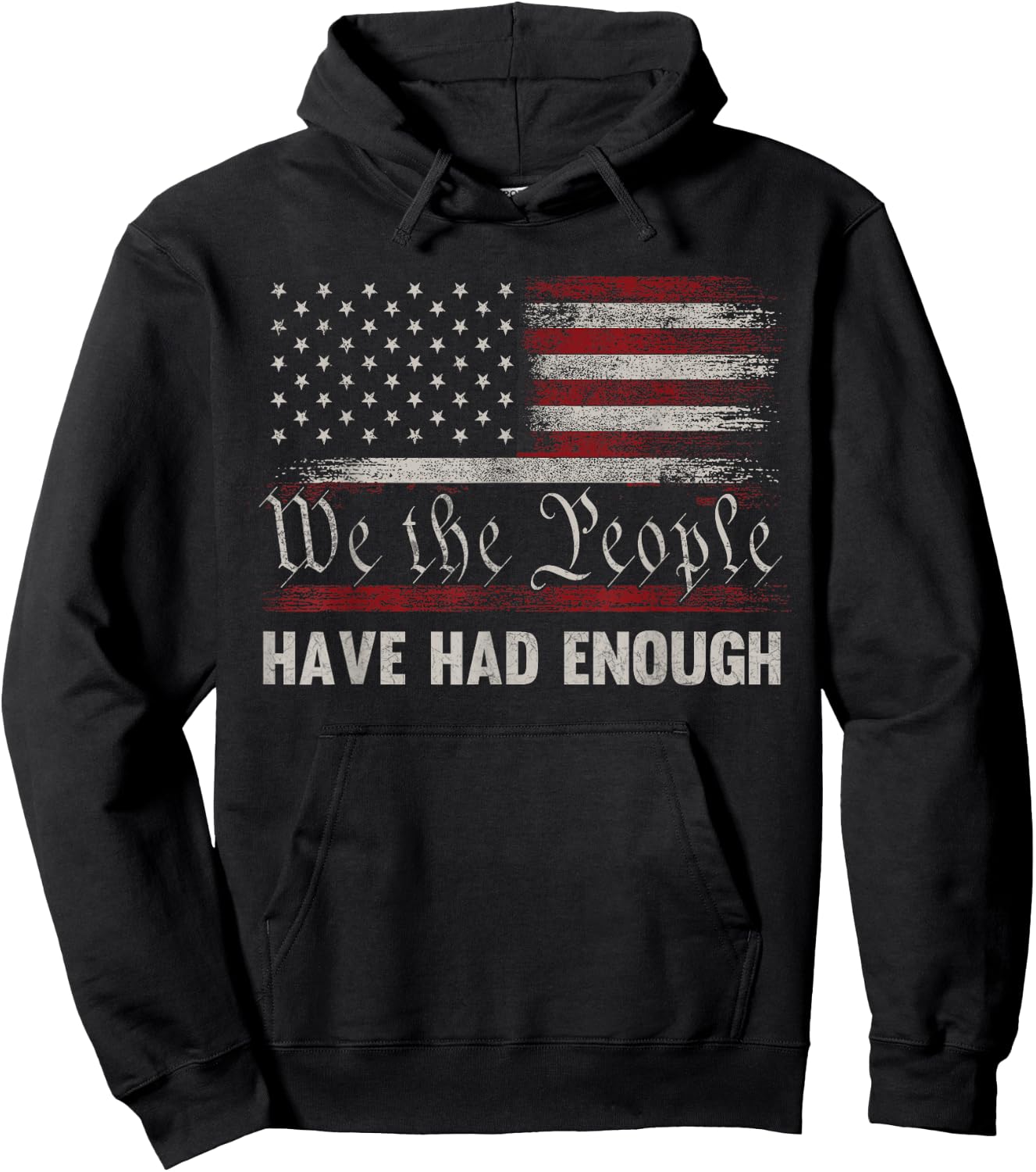 We the People have had enough Vintage US America Flag Hoodie - Hoodie | Black