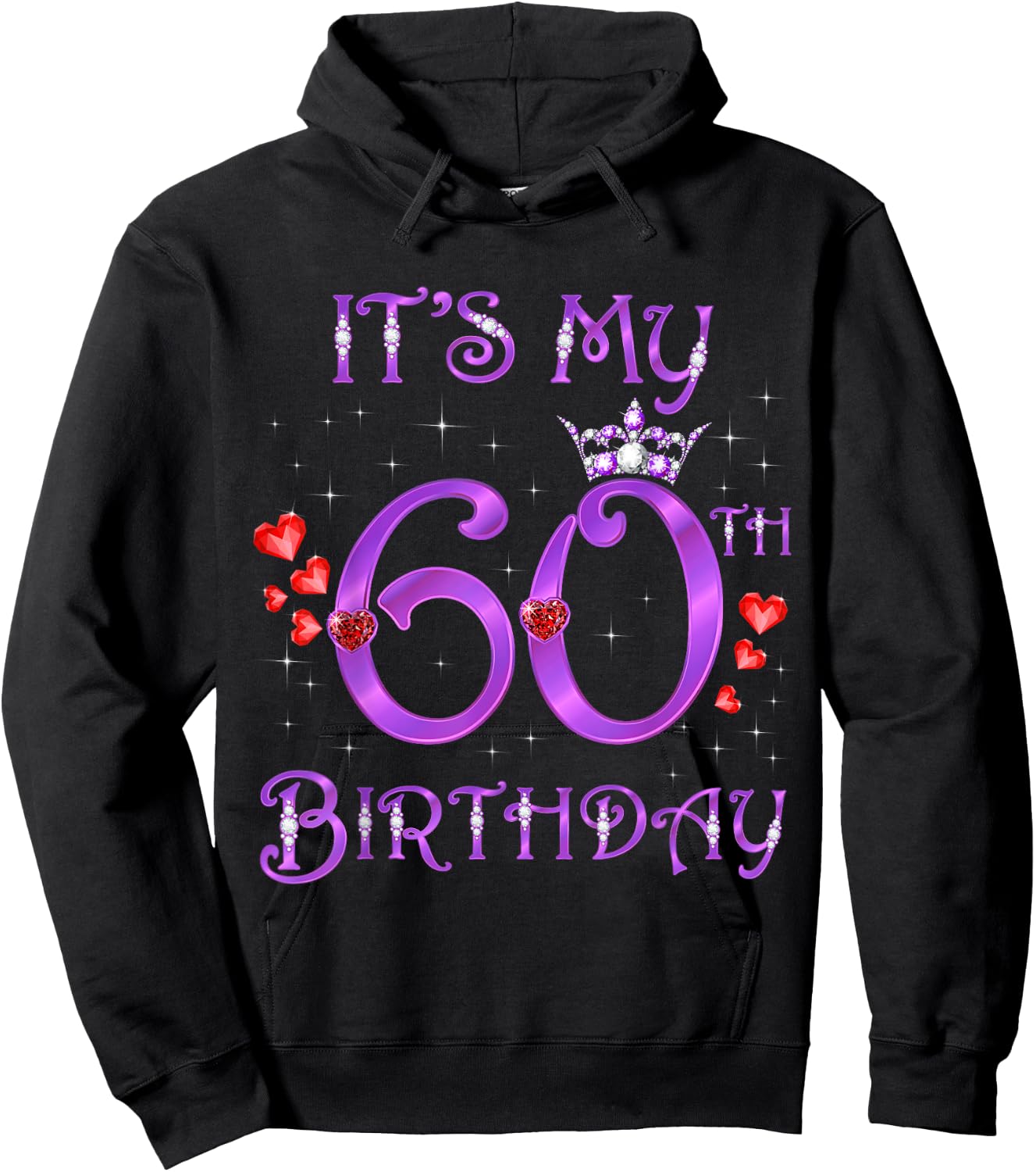 It's My 60th Birthday 60 Years Old 60th Bday Woman Queen Hoodie - Hoodie | Black