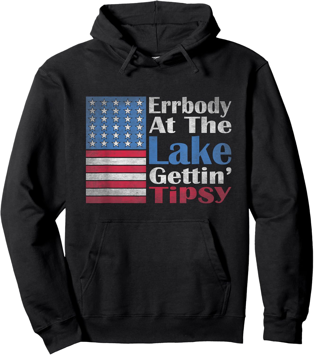 Errbody At The Lake Gettin' Tipsy Lake Life Summer Patriotic Hoodie - Hoodie | Black