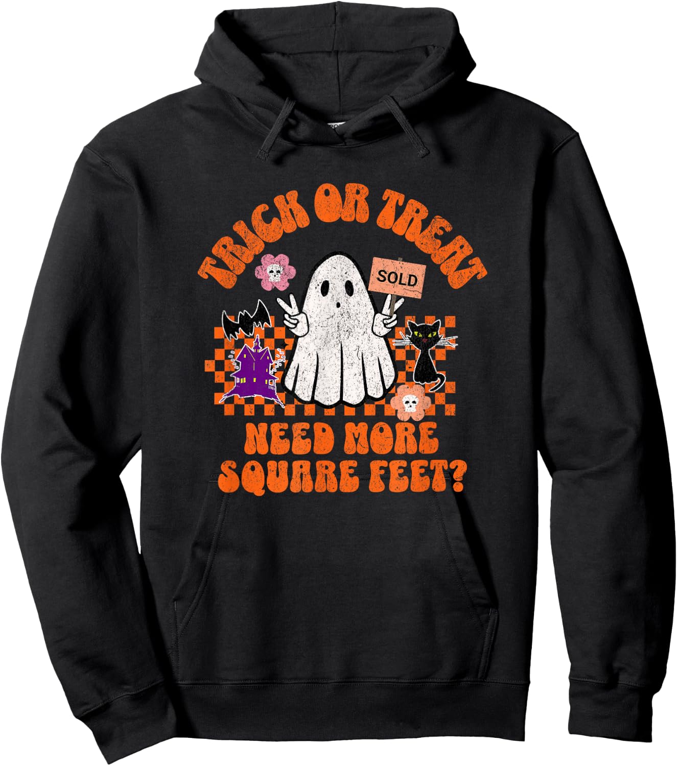 Trick or Treat Need More Square Feet for Female Realtors Hoodie - Hoodie | Black