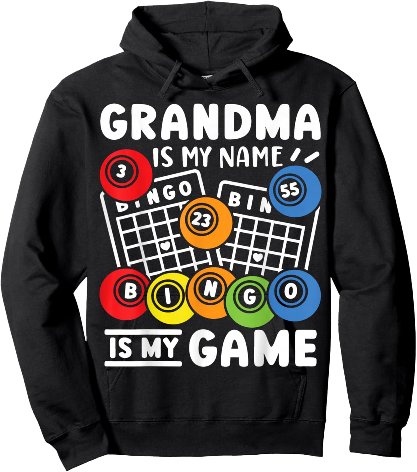 Bingo Grandma Is My Name And Bingo Is My Game Hoodie - Hoodie | Black