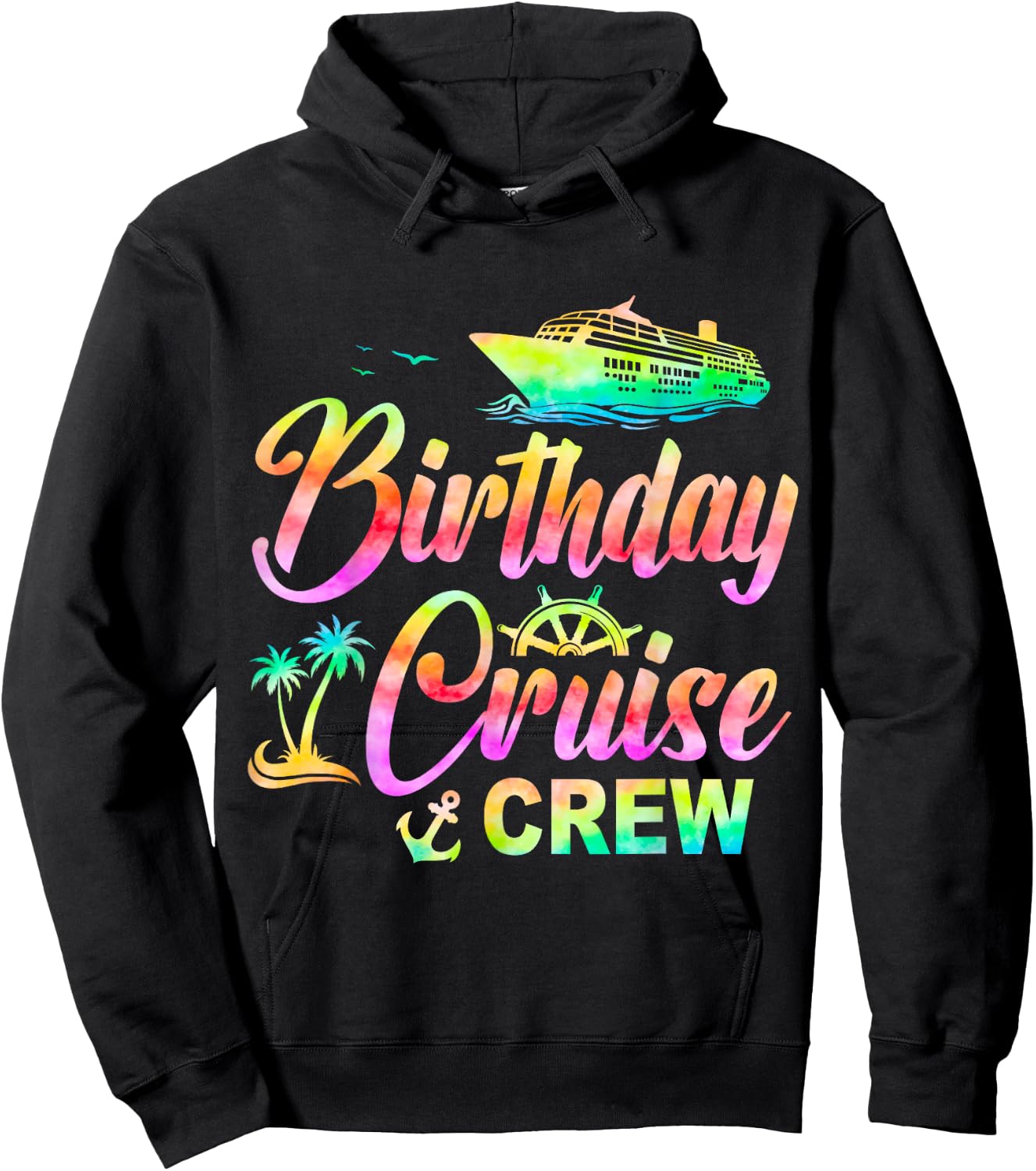 Birthday Cruise Crew Cruise Ship Birthday Cruising Trip Hoodie - Hoodie | Black
