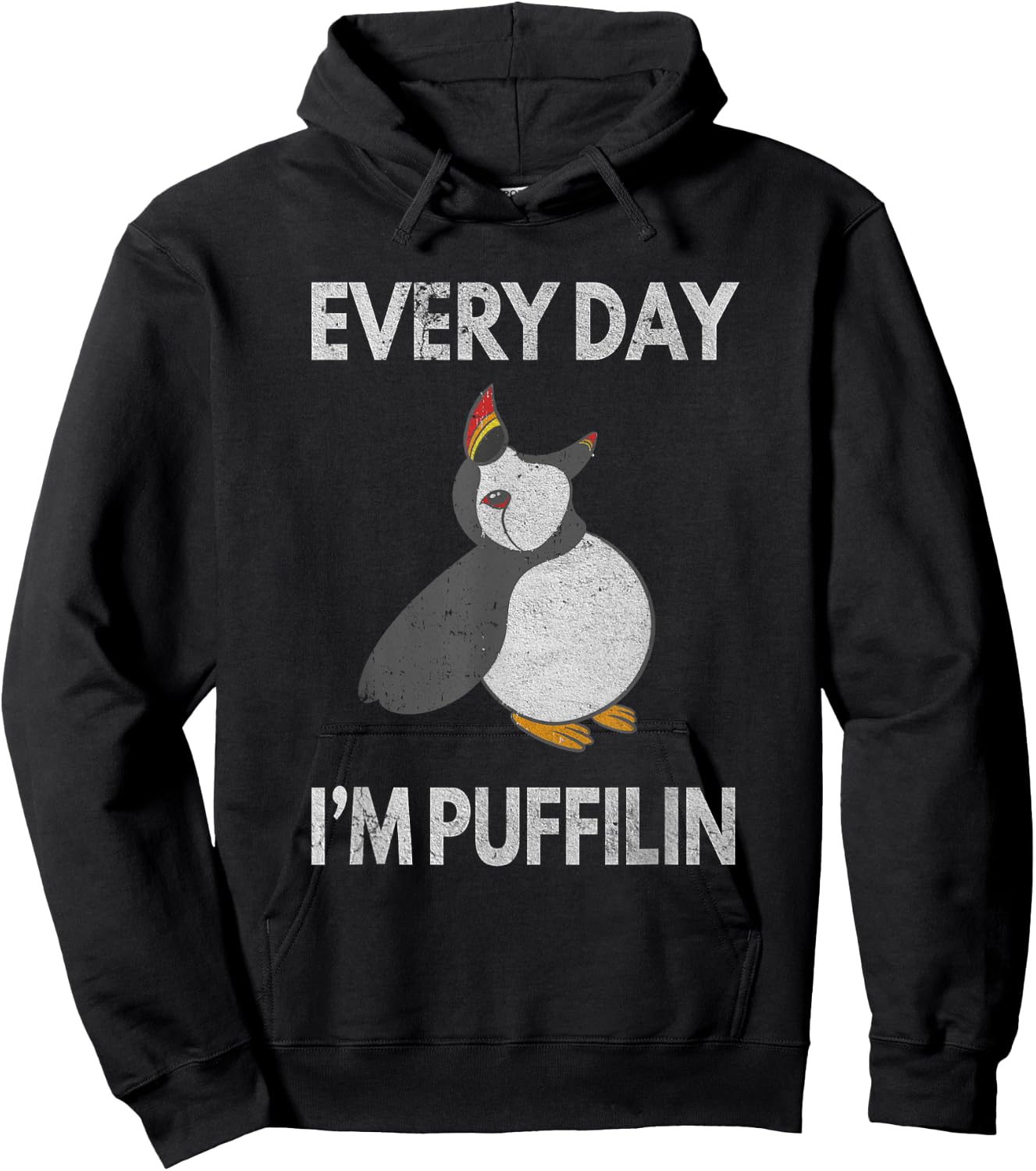 Puffin Pun Every Day I'm Puffilin Funny Seabird Puffins Hoodie - Hoodie | Black