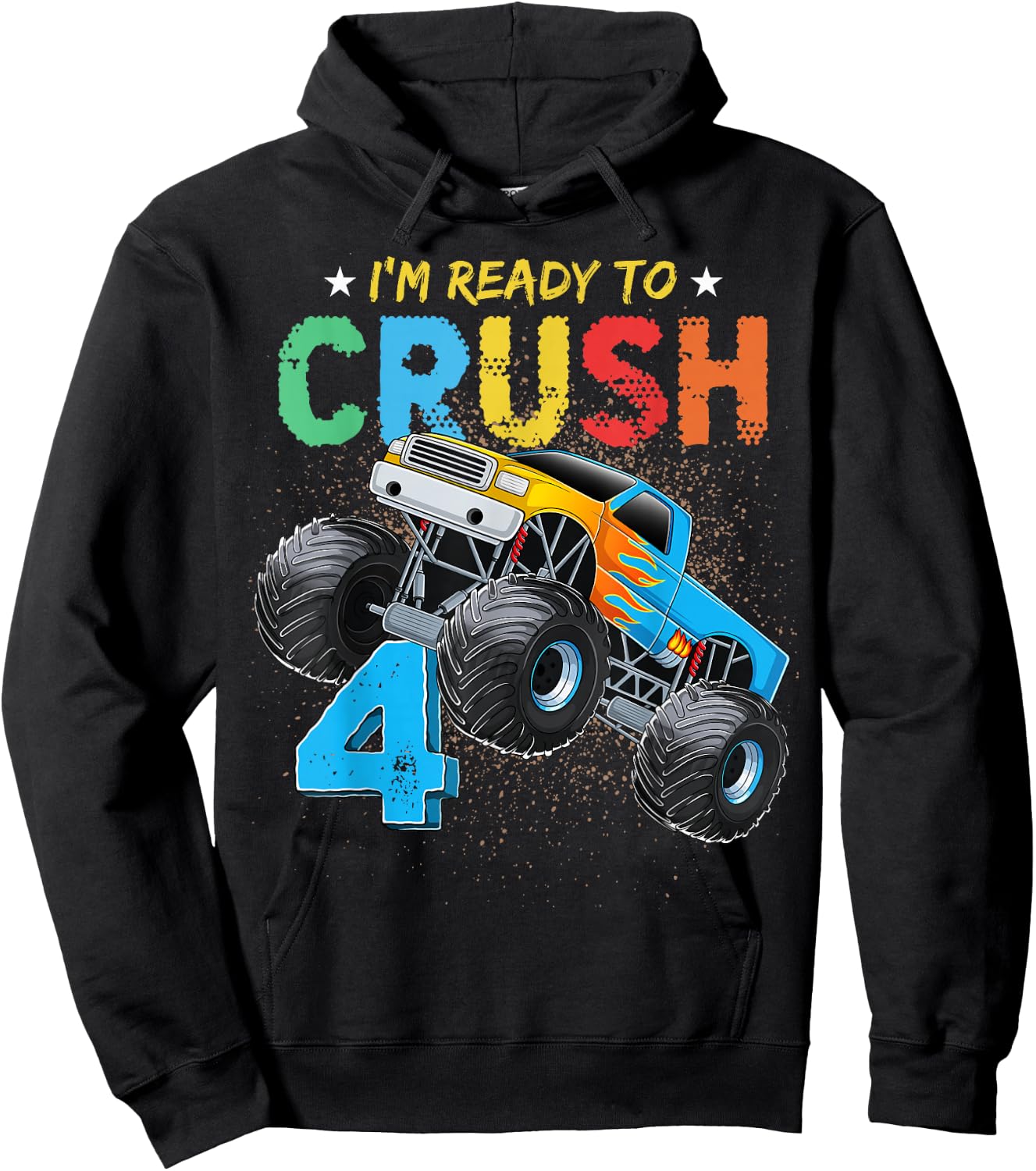 Ready To Crush 4 Monster Truck 4th Birthday Boys Kids Hoodie - Hoodie | Black