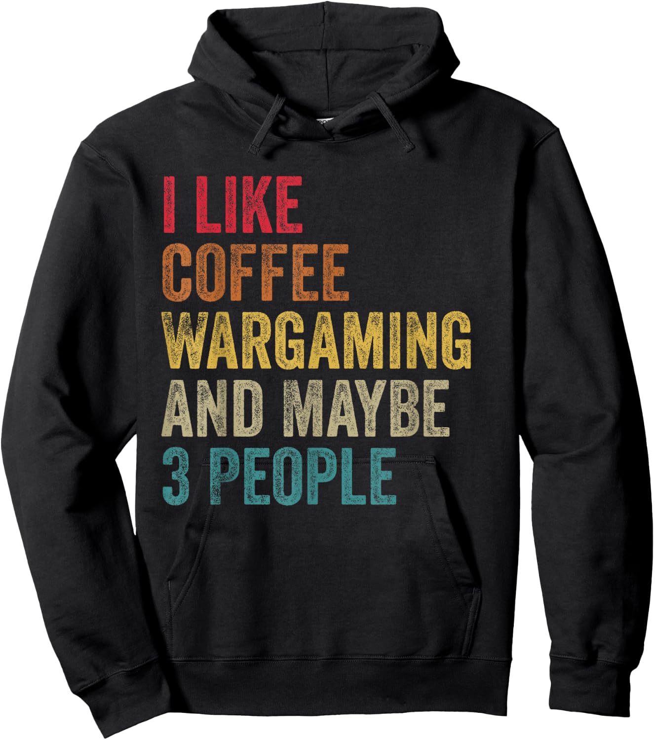 I like Coffee Wargaming & maybe 3 people men women vintage Hoodie - Hoodie | Black
