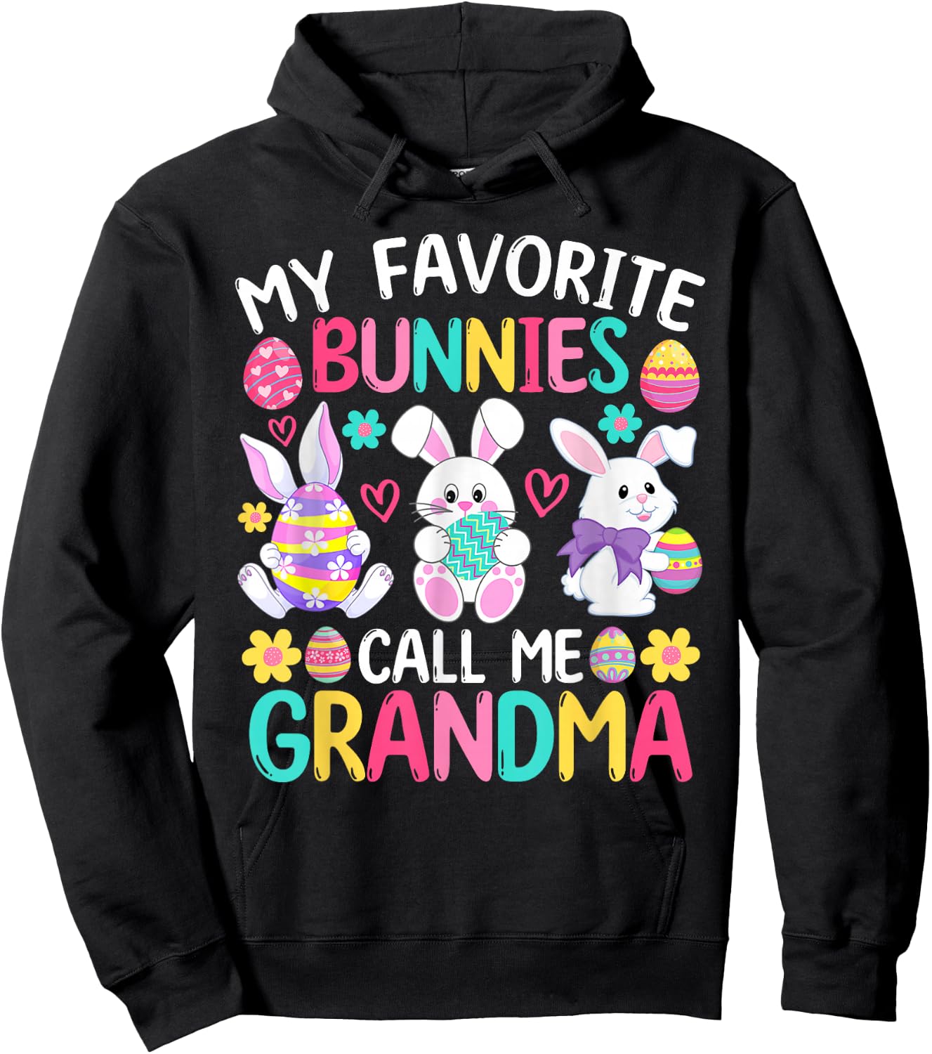 My Favorite Bunnies Call Me Grandma Shirt Happy Easter Day Hoodie - Hoodie | Black