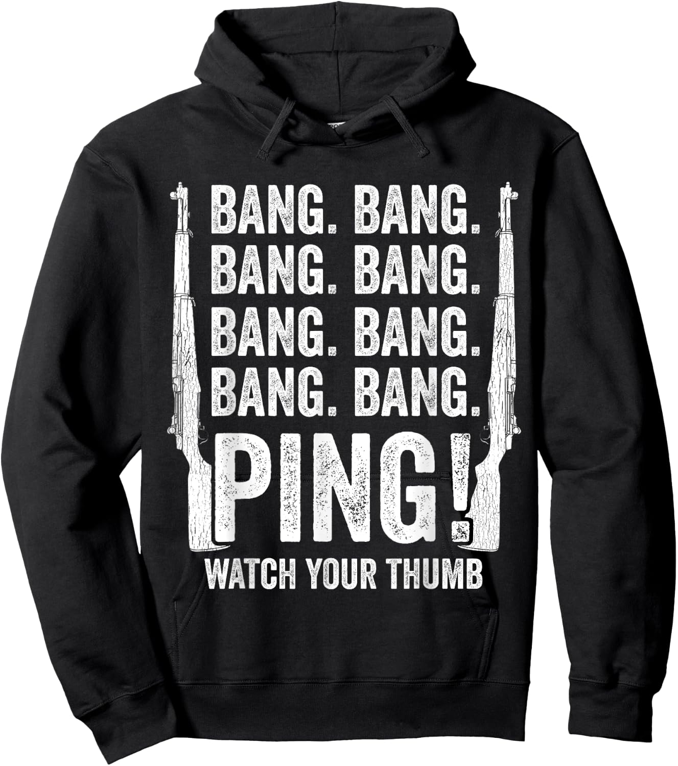 M1 Garand Rifle Bang Ping Funny WW2 WWII Army 30-06 Hoodie - Hoodie | Black