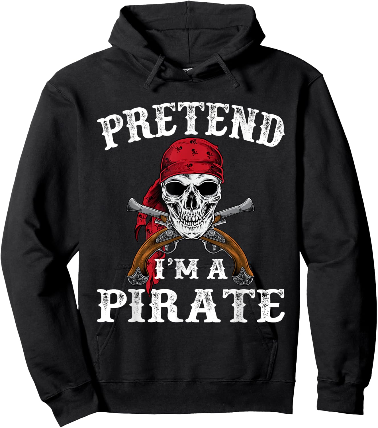 Pretend I'm A Pirate Funny Ideas For Halloween Hoodie - Hoodie | Black