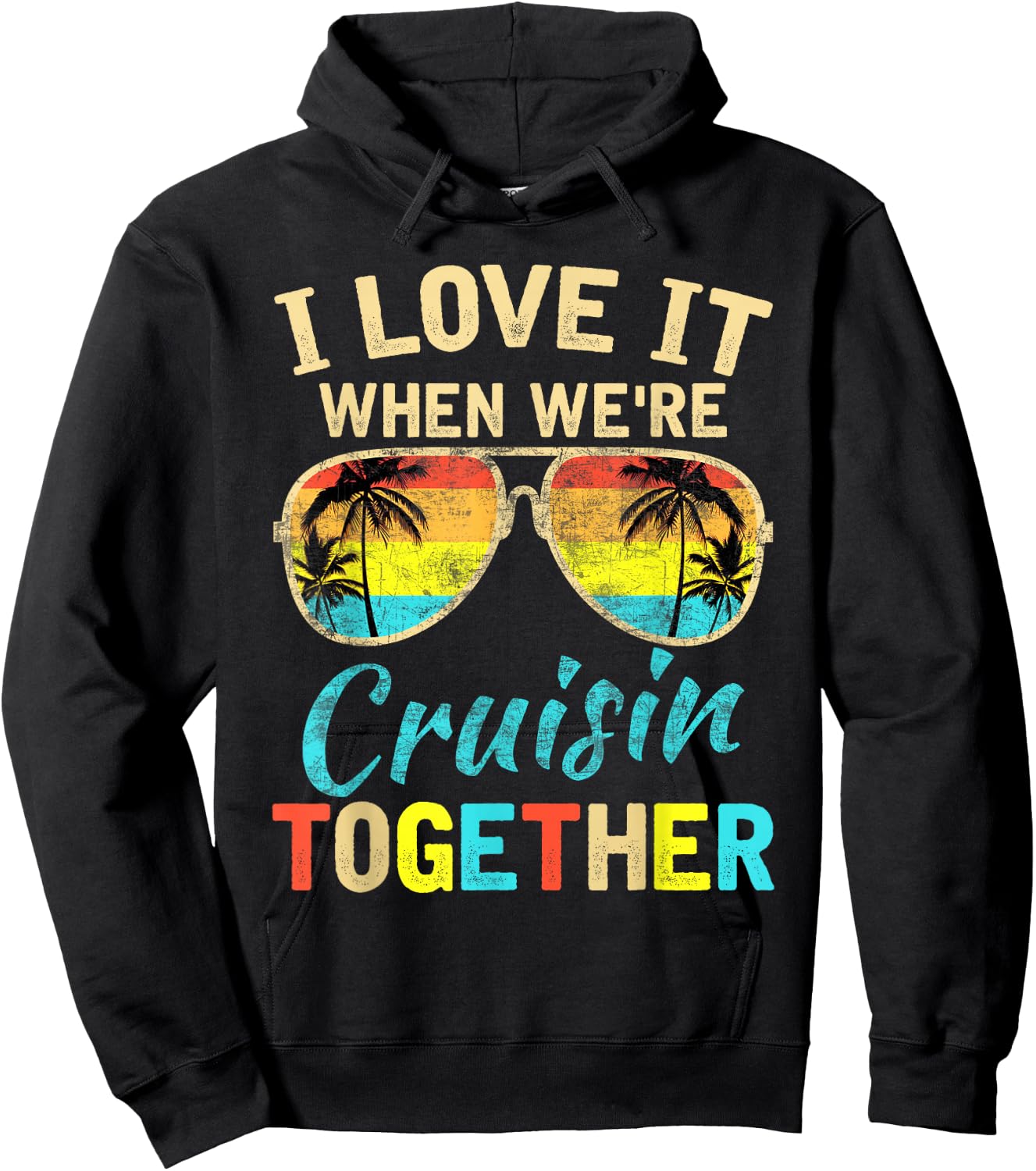 Cruise Ship Vacation Friends Buddies Couples Girl I Love It Small Hoodie - Hoodie | Black